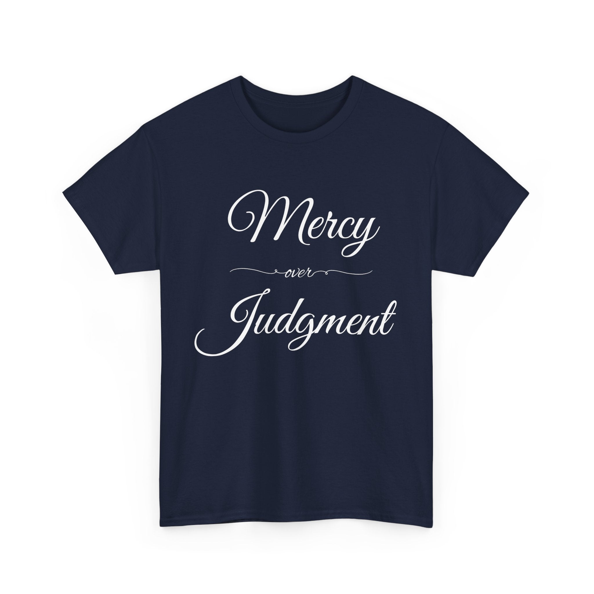 Stylish Unisex Tee with 'Mercy over Judgment' Design, Casual Wear, Gift for Friends, Motivational Clothing, Spiritual Shirt