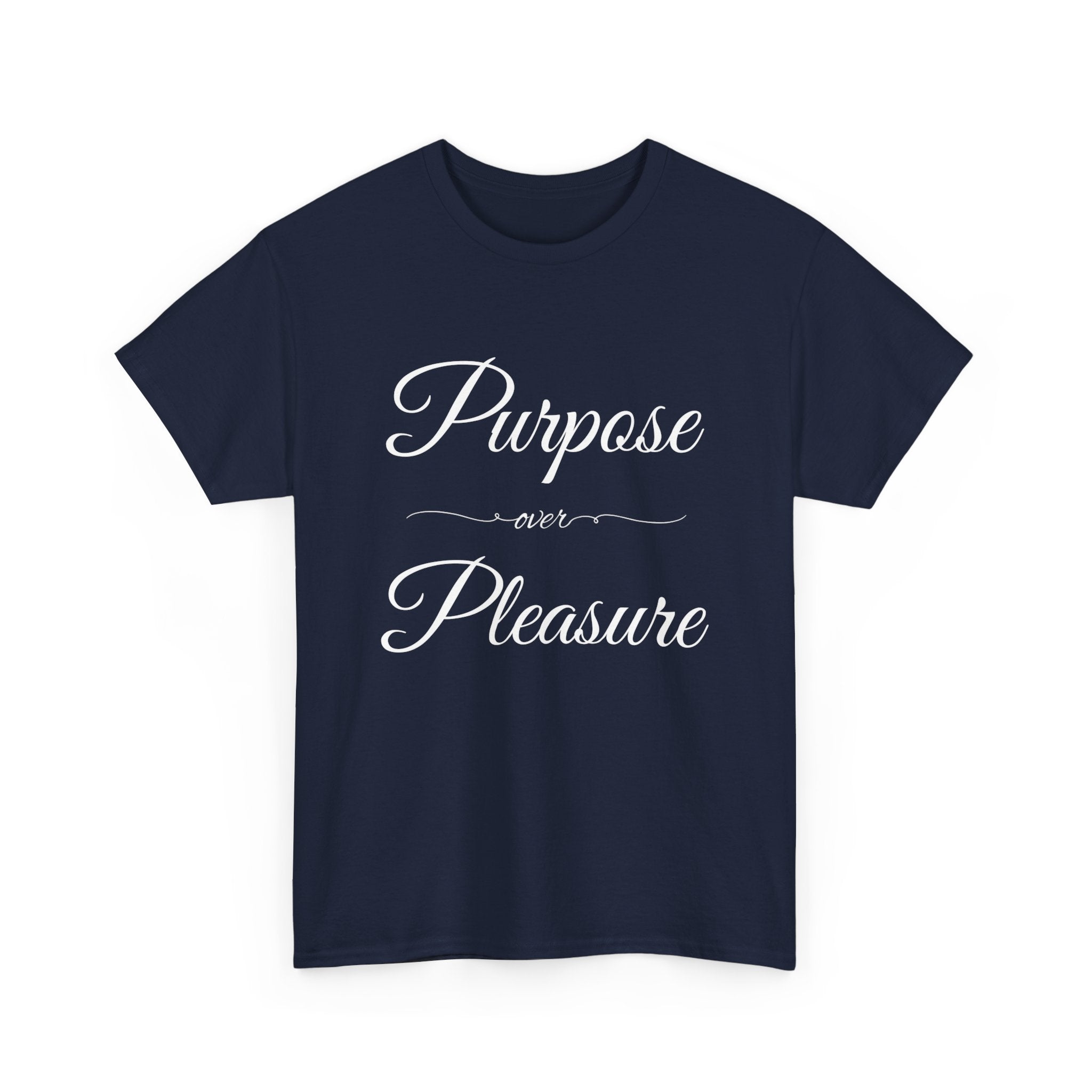 Purpose Over Pleasure Unisex Heavy Cotton Tee, Casual Wear, Gifts for Her, Birthday Present, Motivational T-Shirt, Everyday Comfort