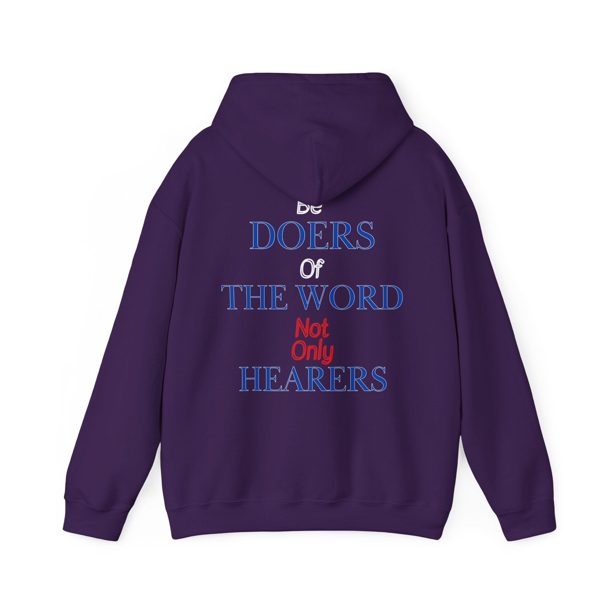 Be Doers Of The Word Hoodie