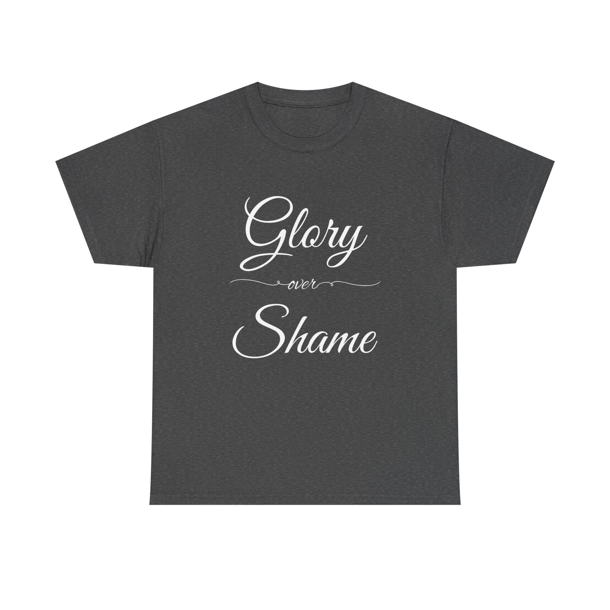 Glory Over Shame T Shirt