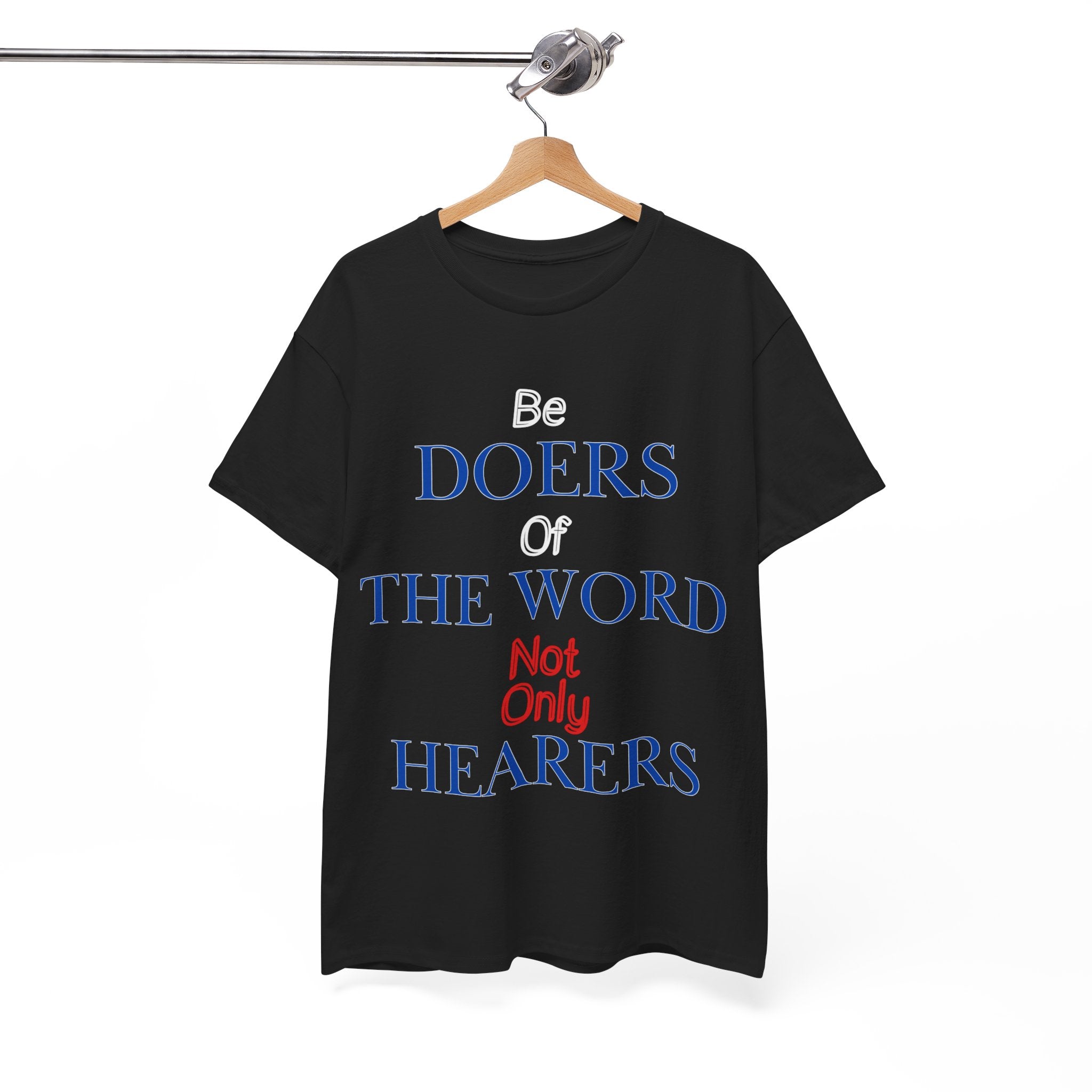 Be Doers of the Word Unisex Tee