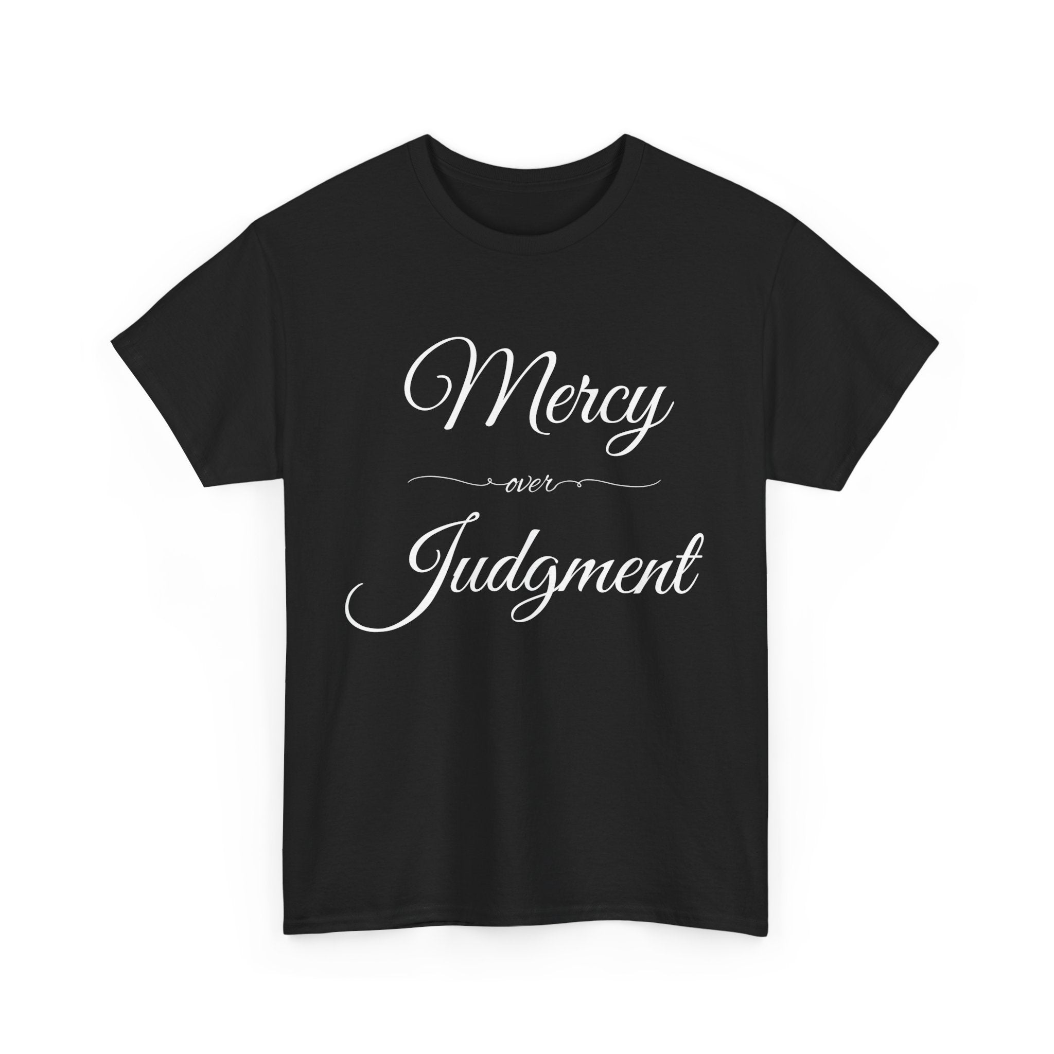 Stylish Unisex Tee with 'Mercy over Judgment' Design, Casual Wear, Gift for Friends, Motivational Clothing, Spiritual Shirt