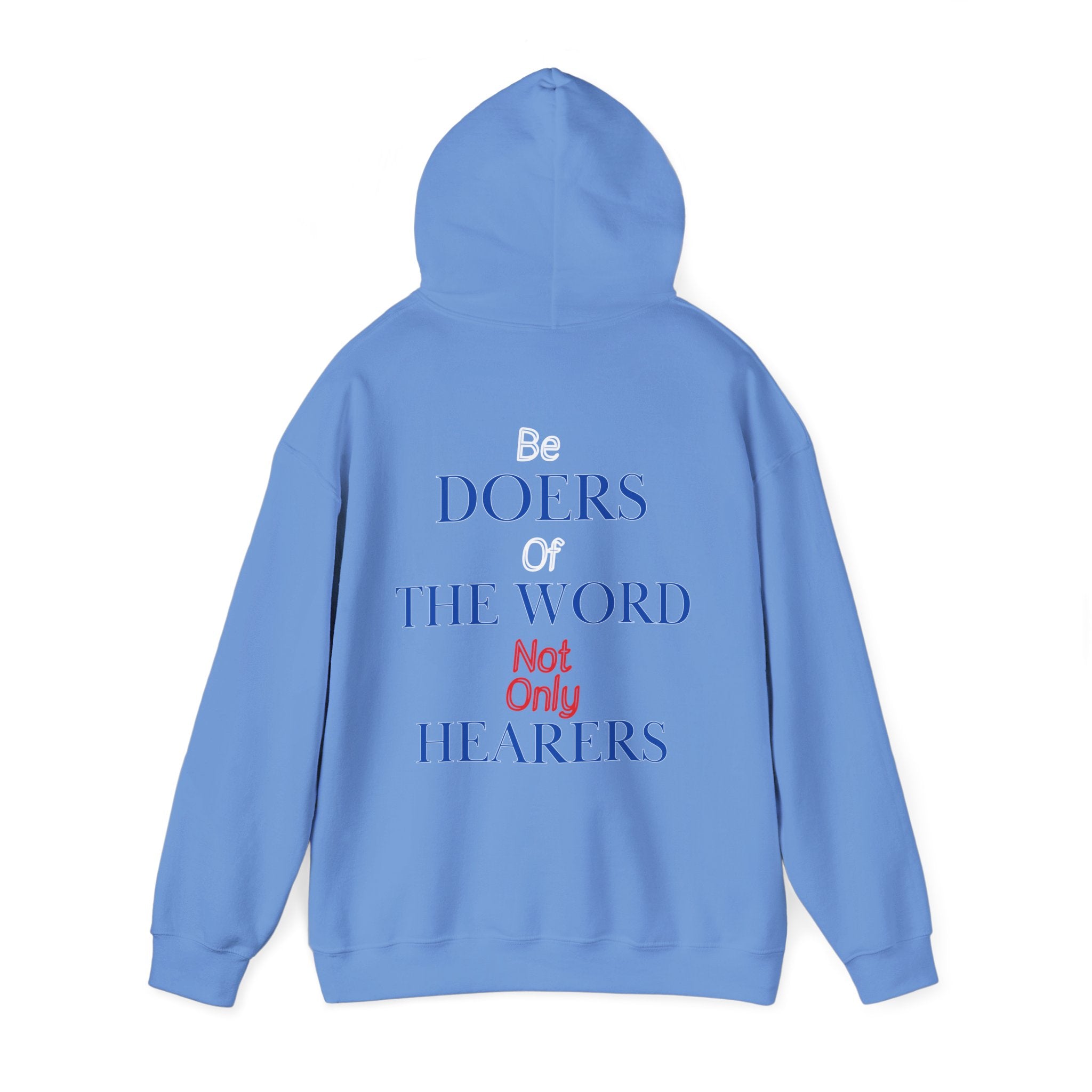 Be Doers Of The Word Hoodie