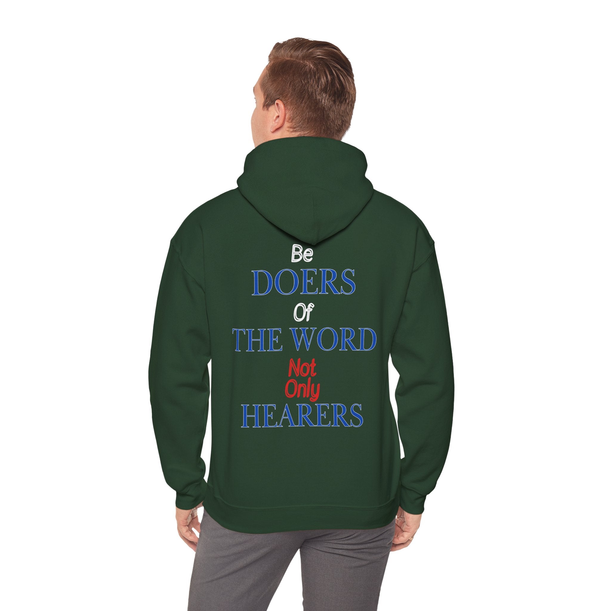 Be Doers Of The Word Hoodie
