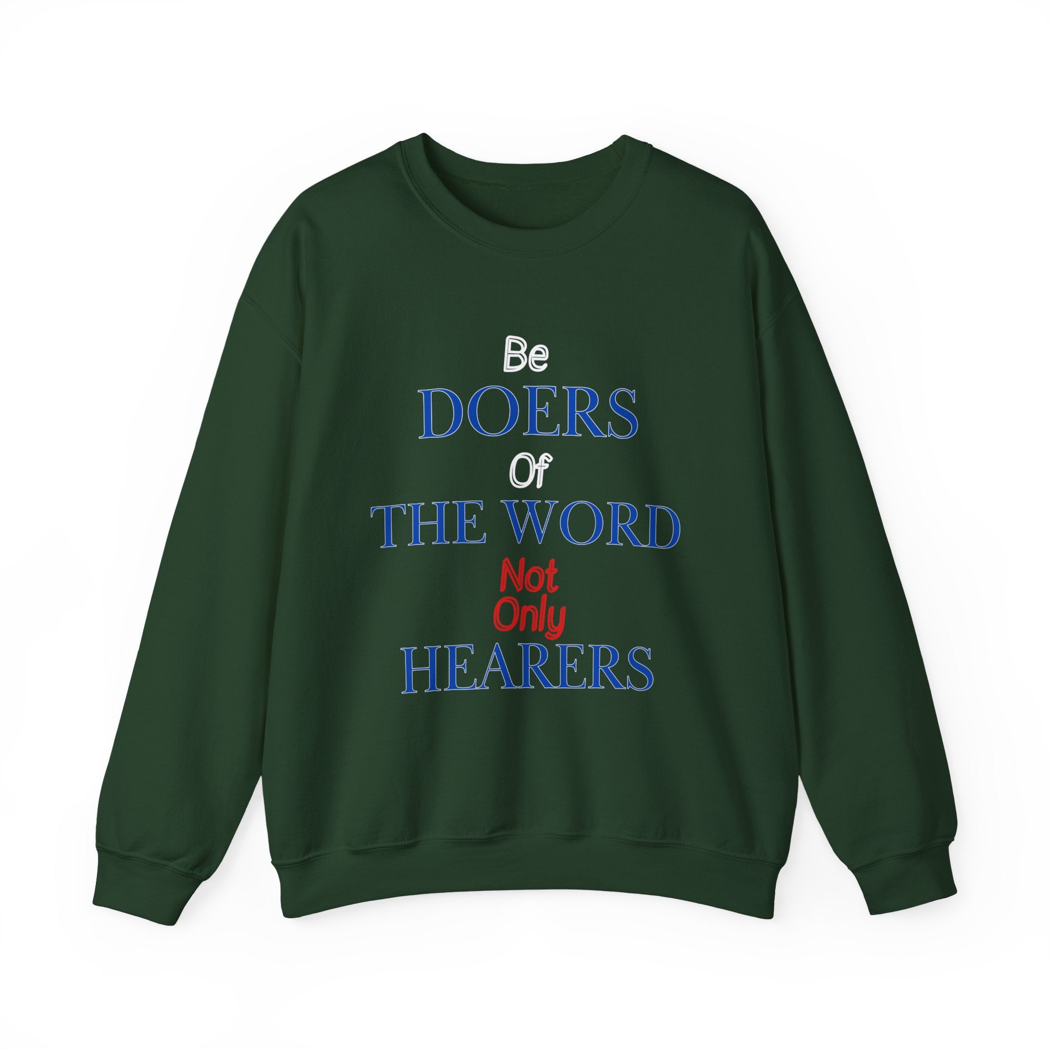 Be Doers Of The Word Crewneck Sweatshirt