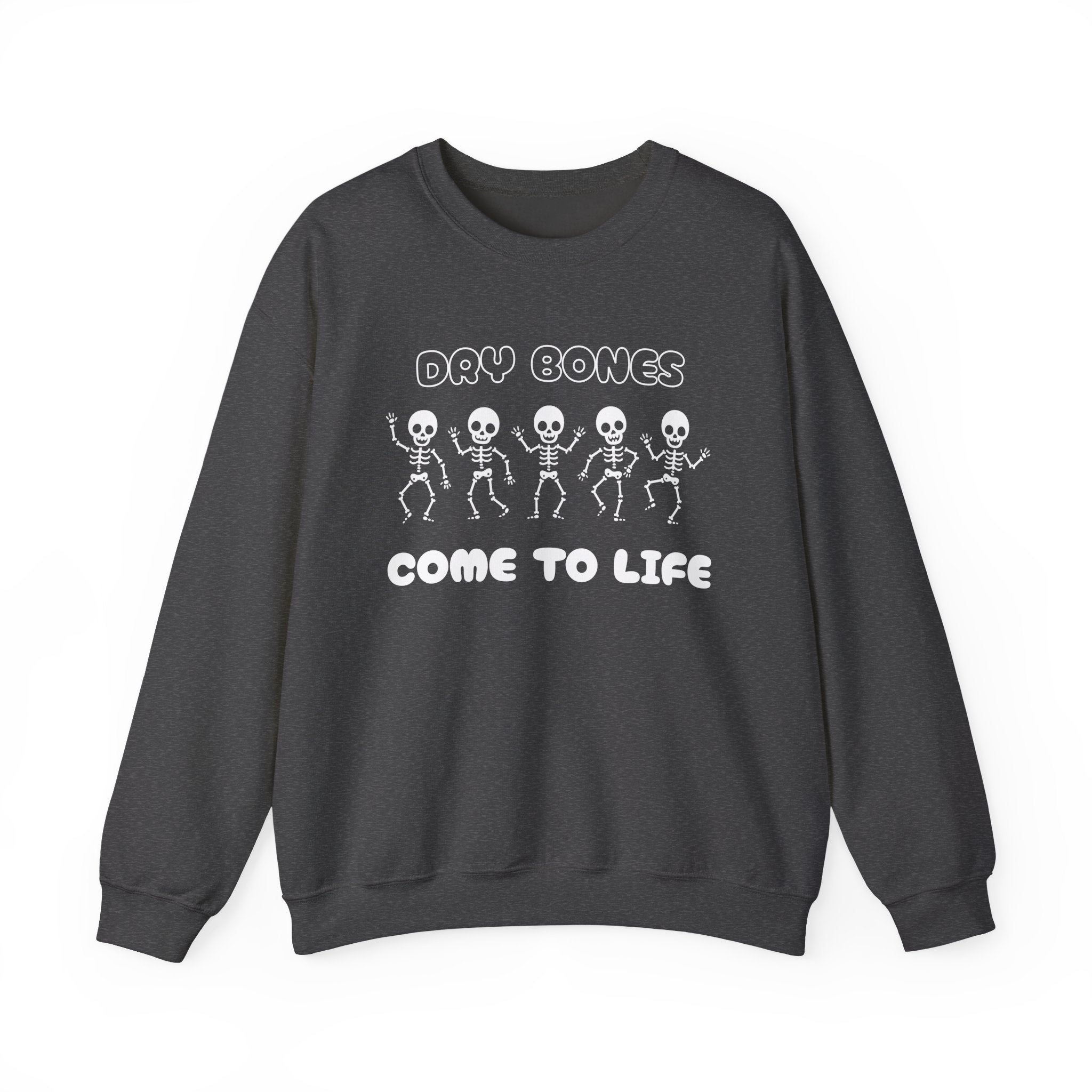 Dry Bones Come To Life Crewneck Sweatshirt - Perfect for Halloween, Cozy Nights, Unisex Gift, Seasonal Style, Fall Fashion, Spooky Season