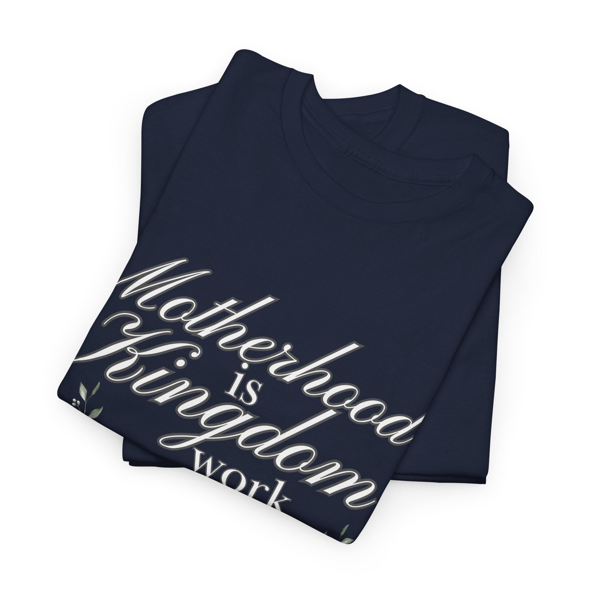 Motherhood is Kingdom Work Unisex Tee - Celebrate Motherhood, Gift for Moms, Cute Floral Design, Relaxed Fit, Everyday Wear