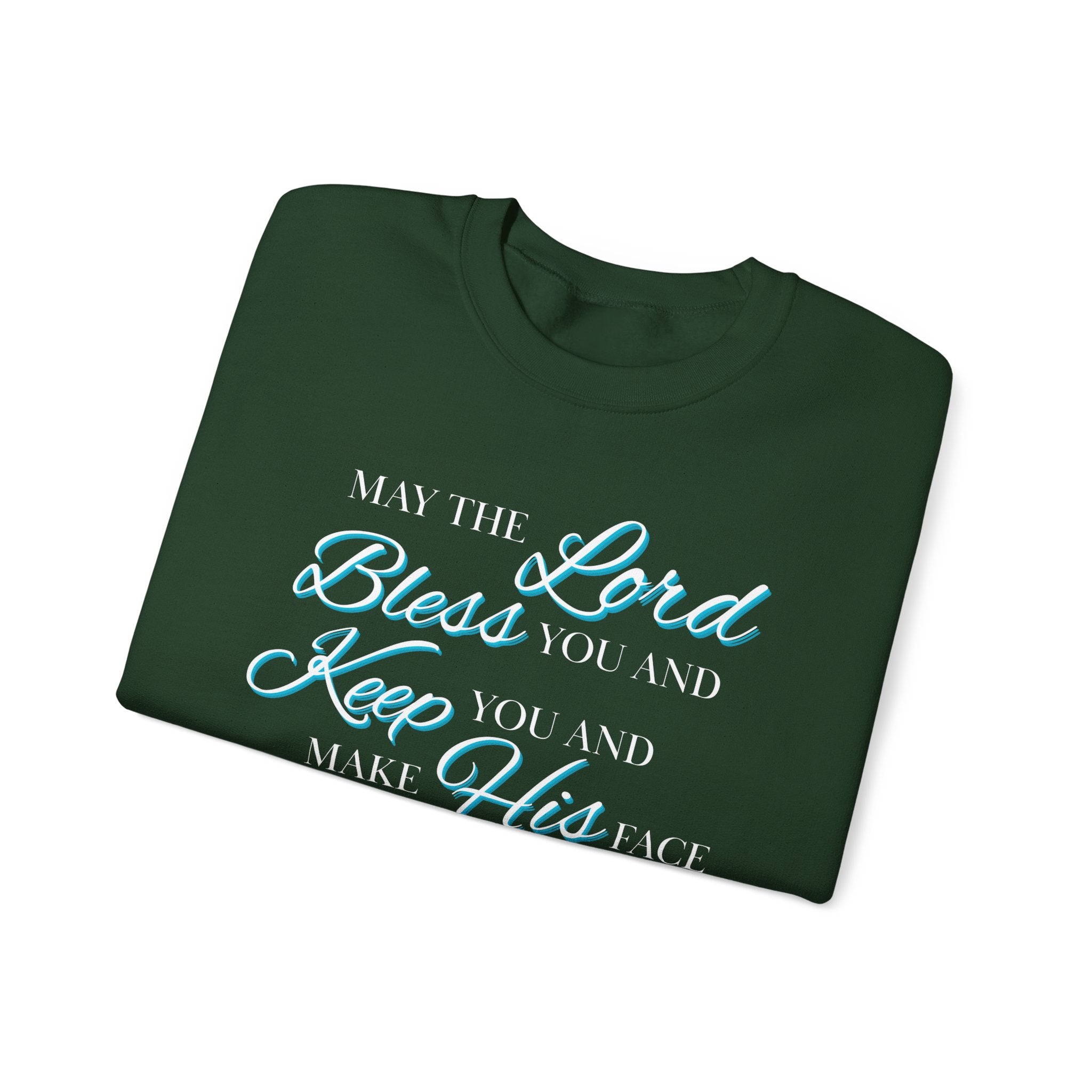 May The Lord Bless You And Keep You Crewneck Sweatshirt