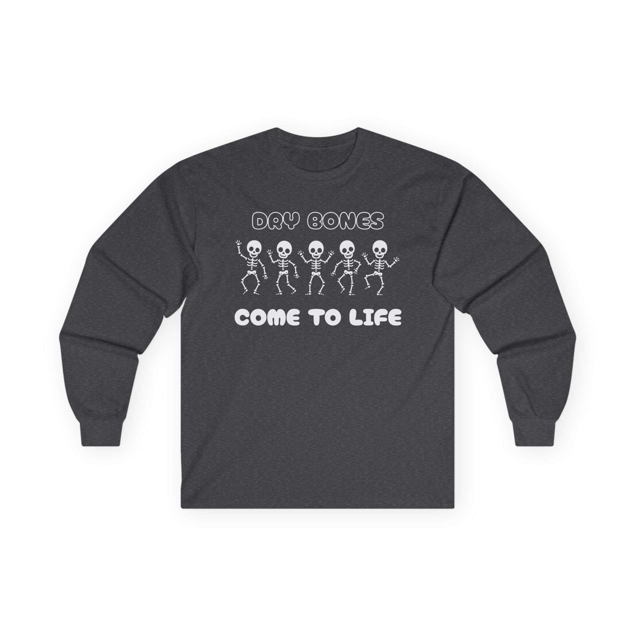 Dry Bones Come To Life Fun Skeleton Graphic Long Sleeve Tee, Halloween Shirt, Day of the Dead Apparel, Spooky Season Fashion, Unisex Skeleton Top, Biblical Christian Shirt