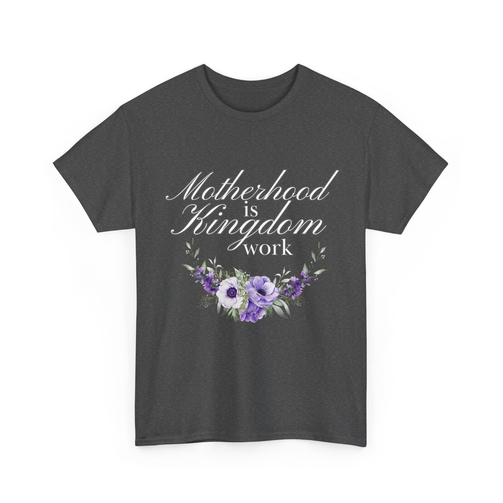 Motherhood is Kingdom Work Unisex Tee - Celebrate Motherhood, Gift for Moms, Cute Floral Design, Relaxed Fit, Everyday Wear