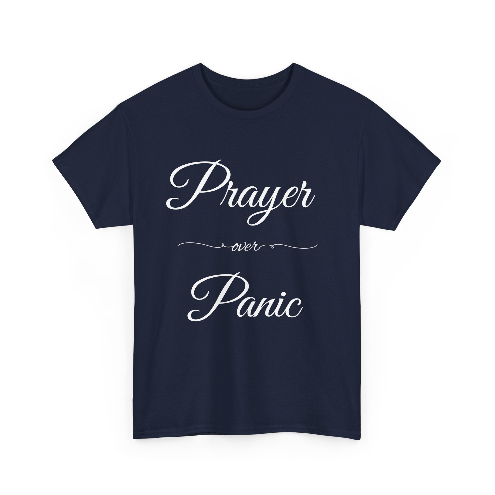 Prayer Over Panic Unisex Heavy Cotton Tee - Spiritual Comfort Shirt, Thoughtful Gift for Faith Lovers, Relaxed Style for Everyday Wear