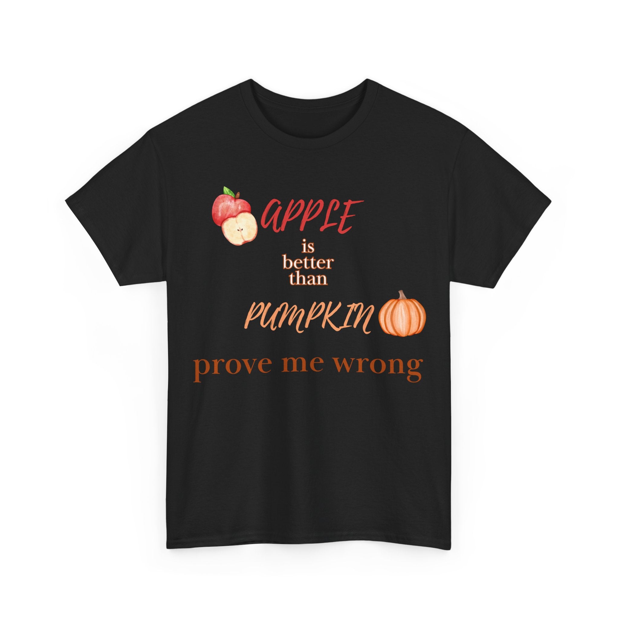 Apple Better Than Pumpkin Tee, Funny Autumn T-Shirt, Casual Halloween Shirt, Fall Holiday Apparel, Gift for Friends