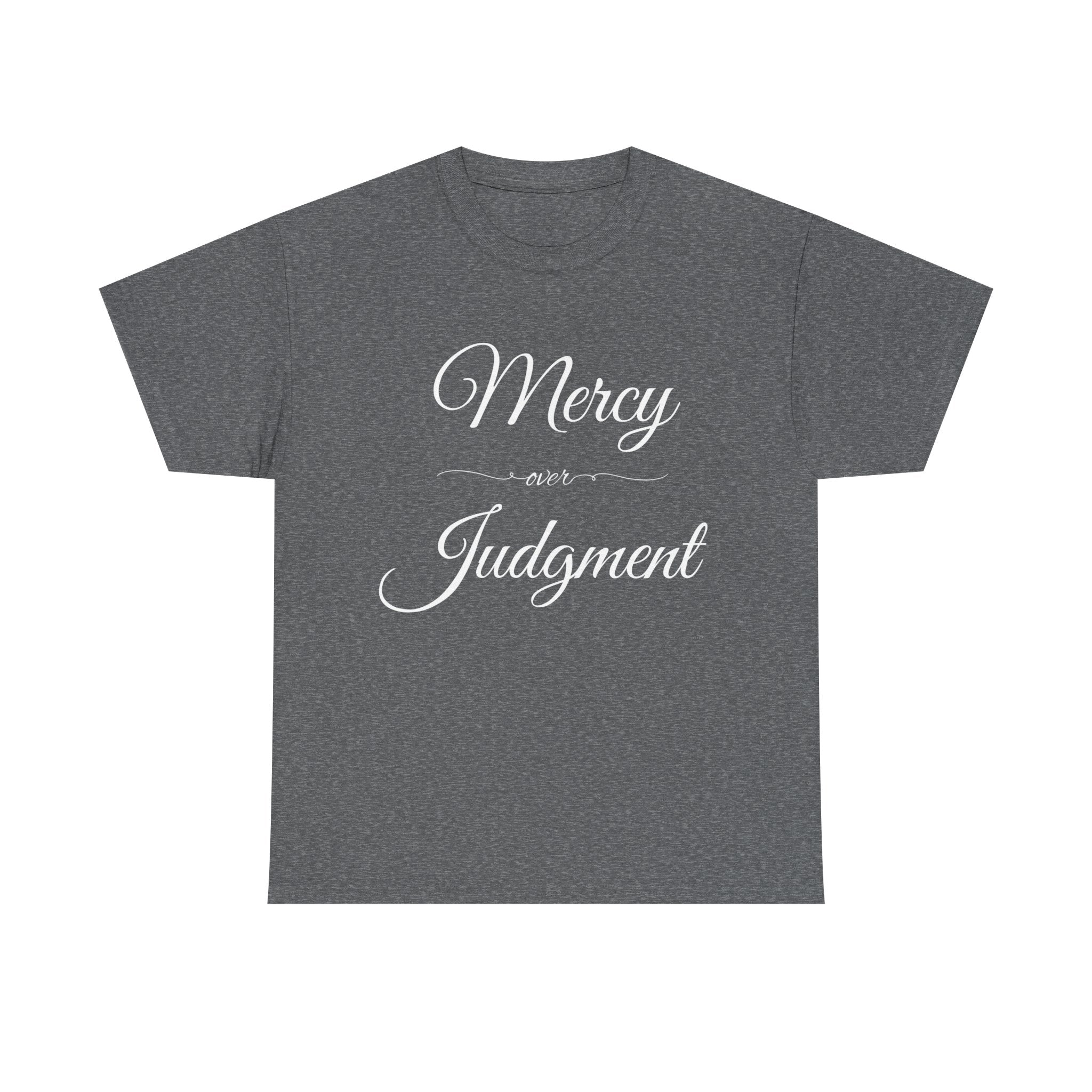 Stylish Unisex Tee with 'Mercy over Judgment' Design, Casual Wear, Gift for Friends, Motivational Clothing, Spiritual Shirt