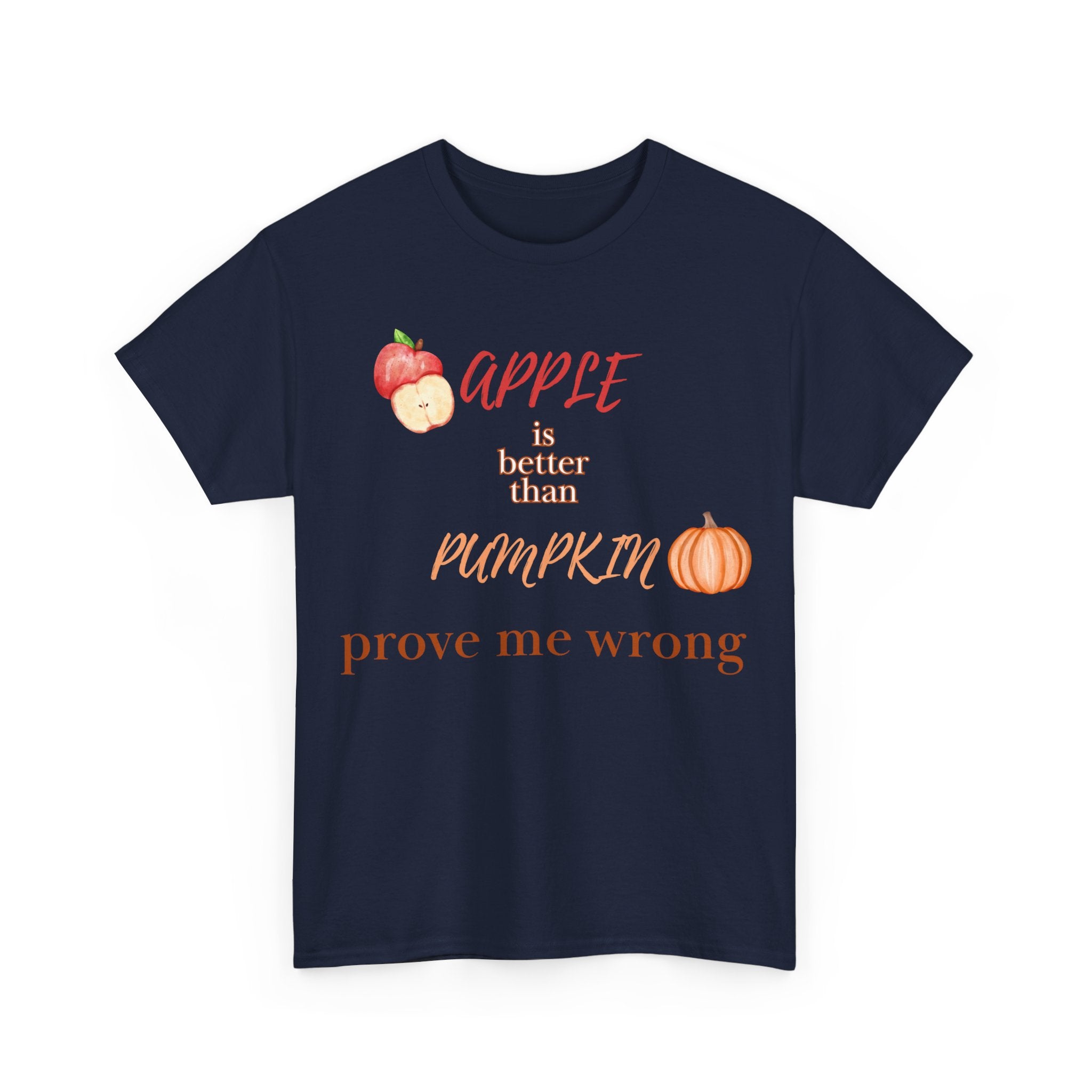 Apple Better Than Pumpkin Tee, Funny Autumn T-Shirt, Casual Halloween Shirt, Fall Holiday Apparel, Gift for Friends