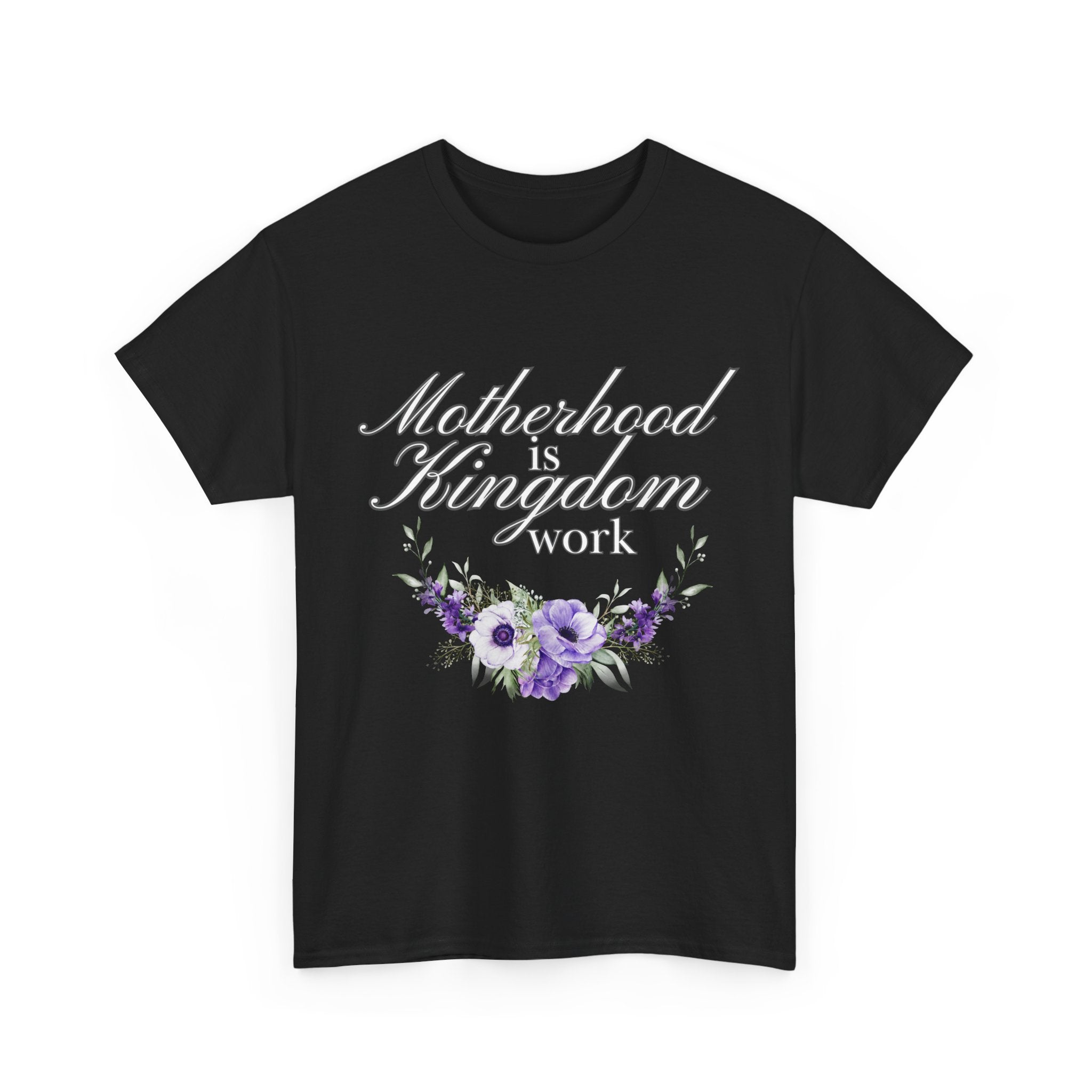 Motherhood is Kingdom Work Unisex Tee - Celebrate Motherhood, Gift for Moms, Cute Floral Design, Relaxed Fit, Everyday Wear