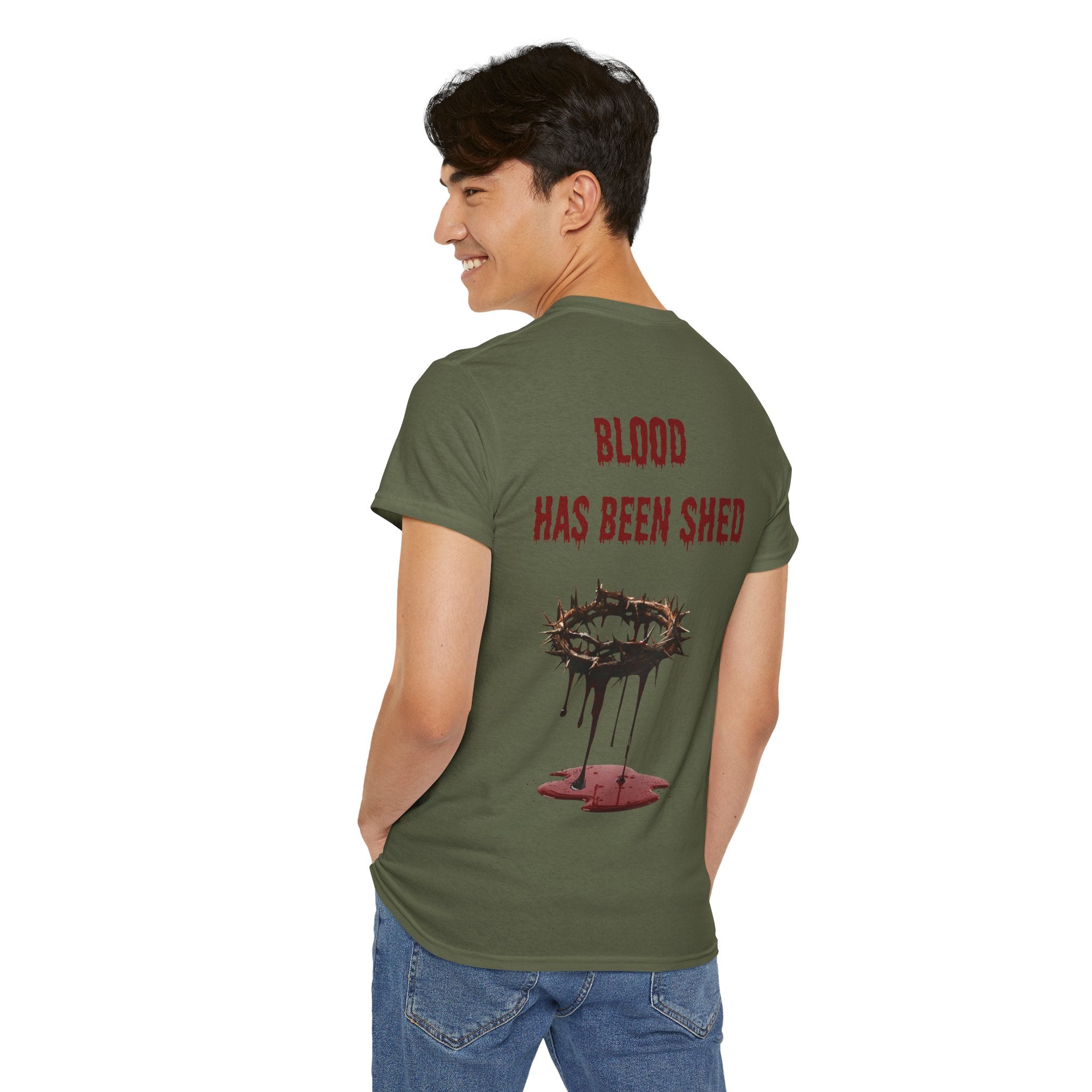 Blood Has Been Shed Design on Back T Shirt