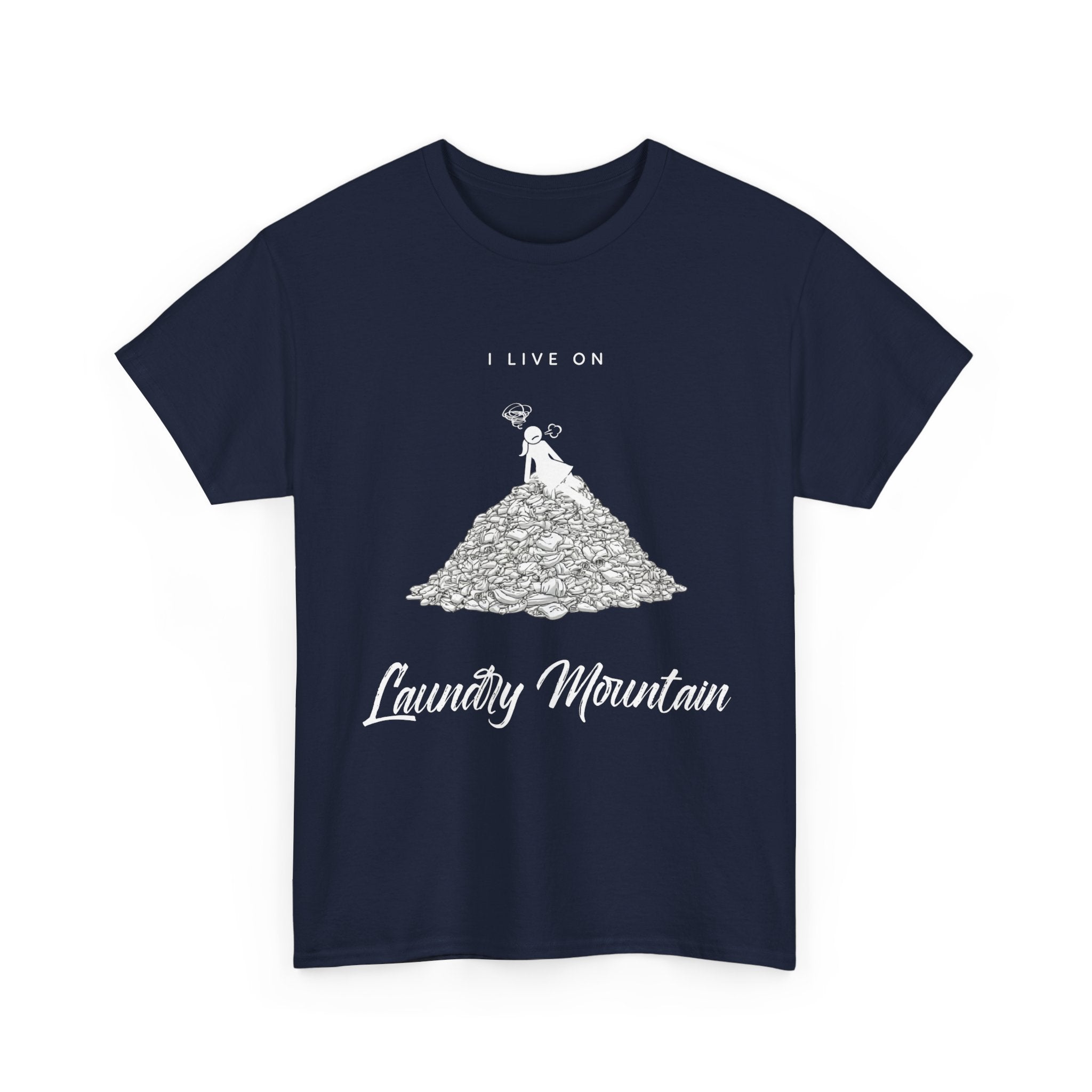 I Live on Laundry Mountain - Graphic Tee | Gildan 5000 Unisex Heavy Cotton T-Shirt, Funny Relatable Shirt, Gifts for Him/Her, Humor Shirt