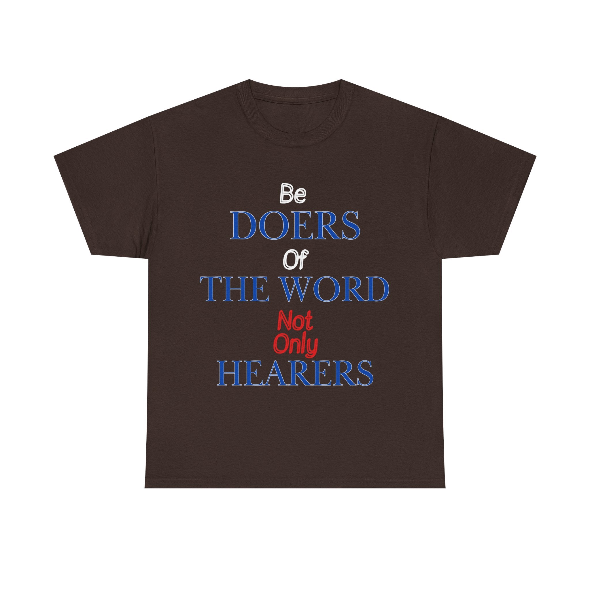 Be Doers of the Word Unisex Tee