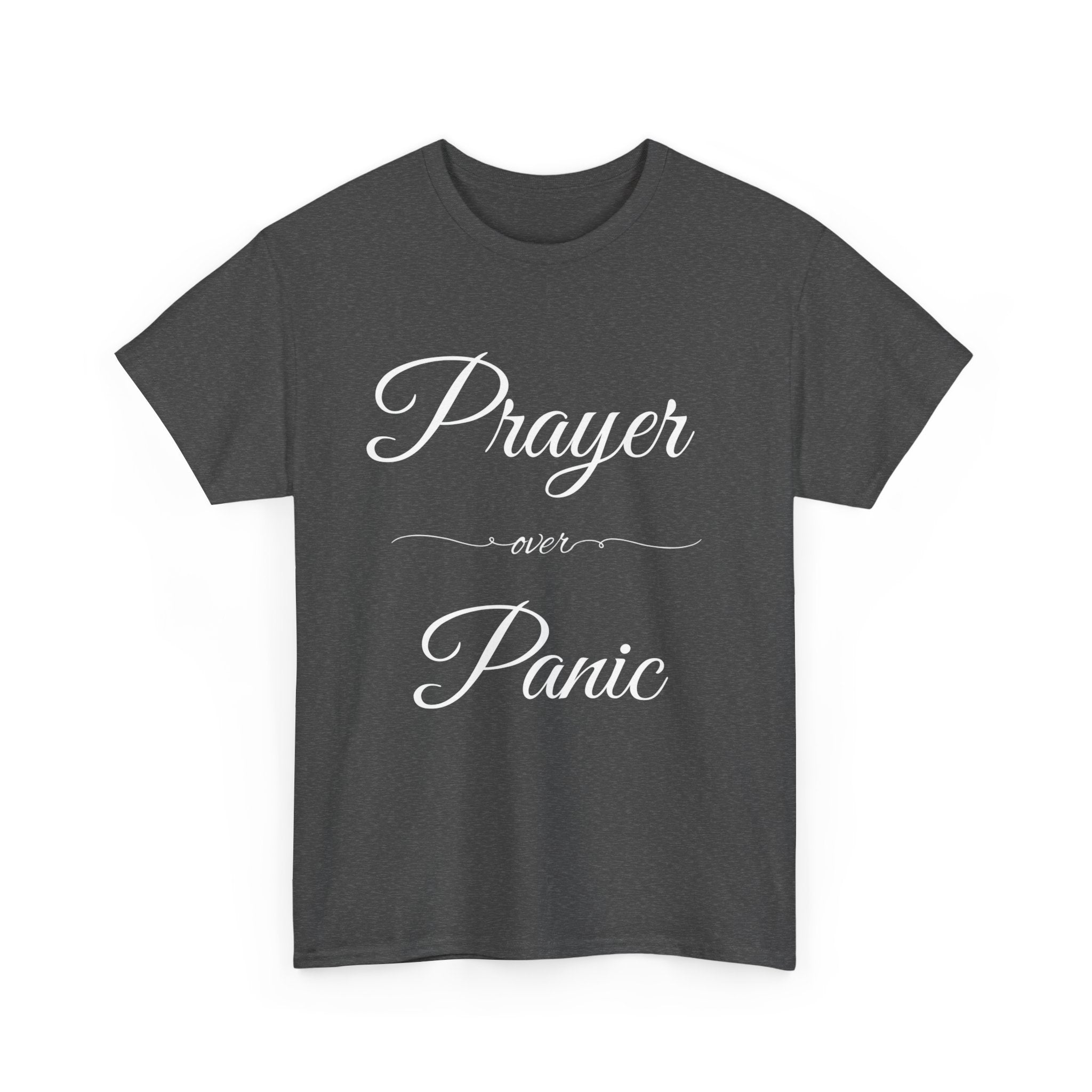 Prayer Over Panic Unisex Heavy Cotton Tee - Spiritual Comfort Shirt, Thoughtful Gift for Faith Lovers, Relaxed Style for Everyday Wear
