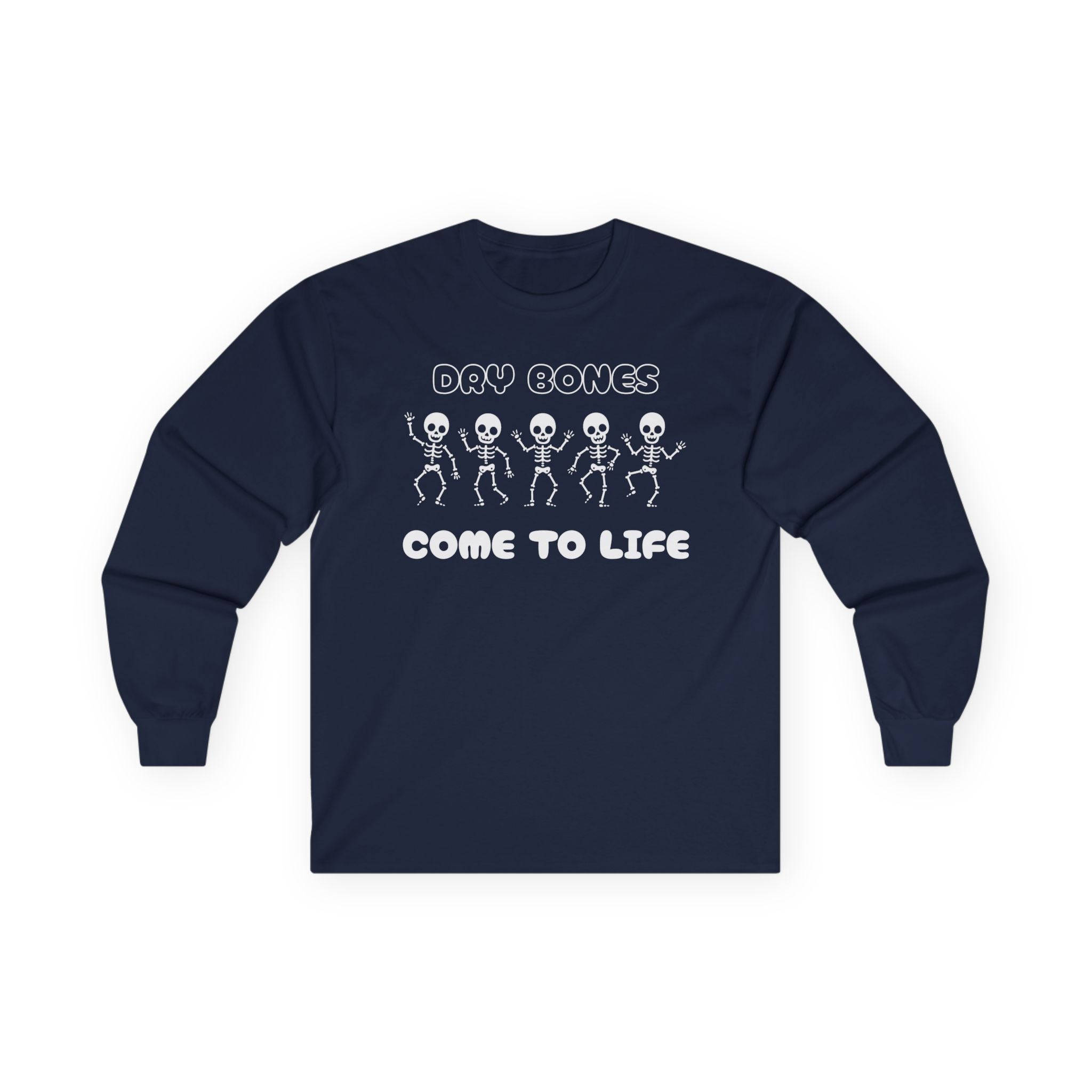 Dry Bones Come To Life Fun Skeleton Graphic Long Sleeve Tee, Halloween Shirt, Day of the Dead Apparel, Spooky Season Fashion, Unisex Skeleton Top, Biblical Christian Shirt