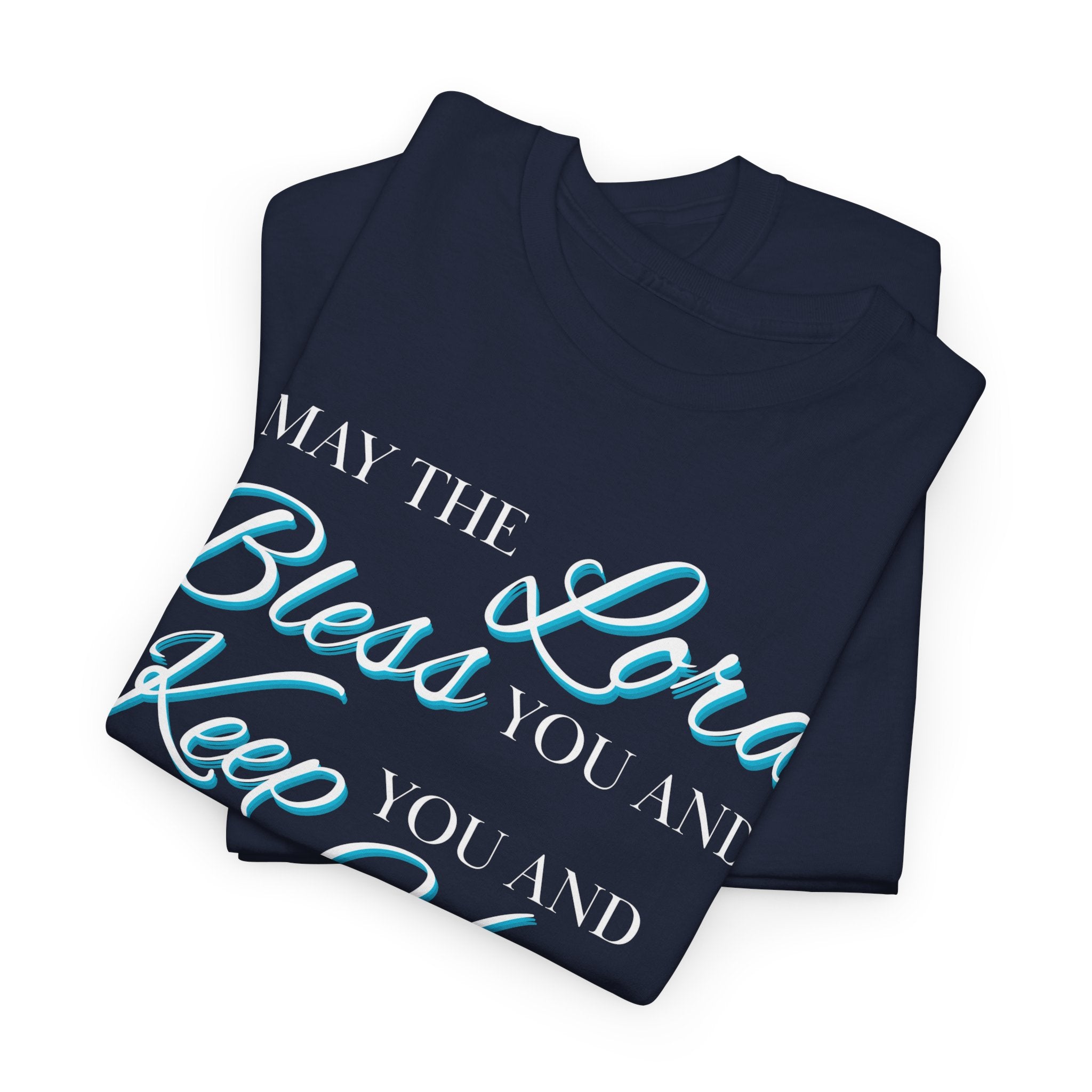 May The Lord Bless You and Keep You Faith-Inspired Unisex Heavy Cotton Tee, Inspirational Graphic Shirt, Christian Gift, Casual Wear, Spiritual Comfort, Religious Apparel
