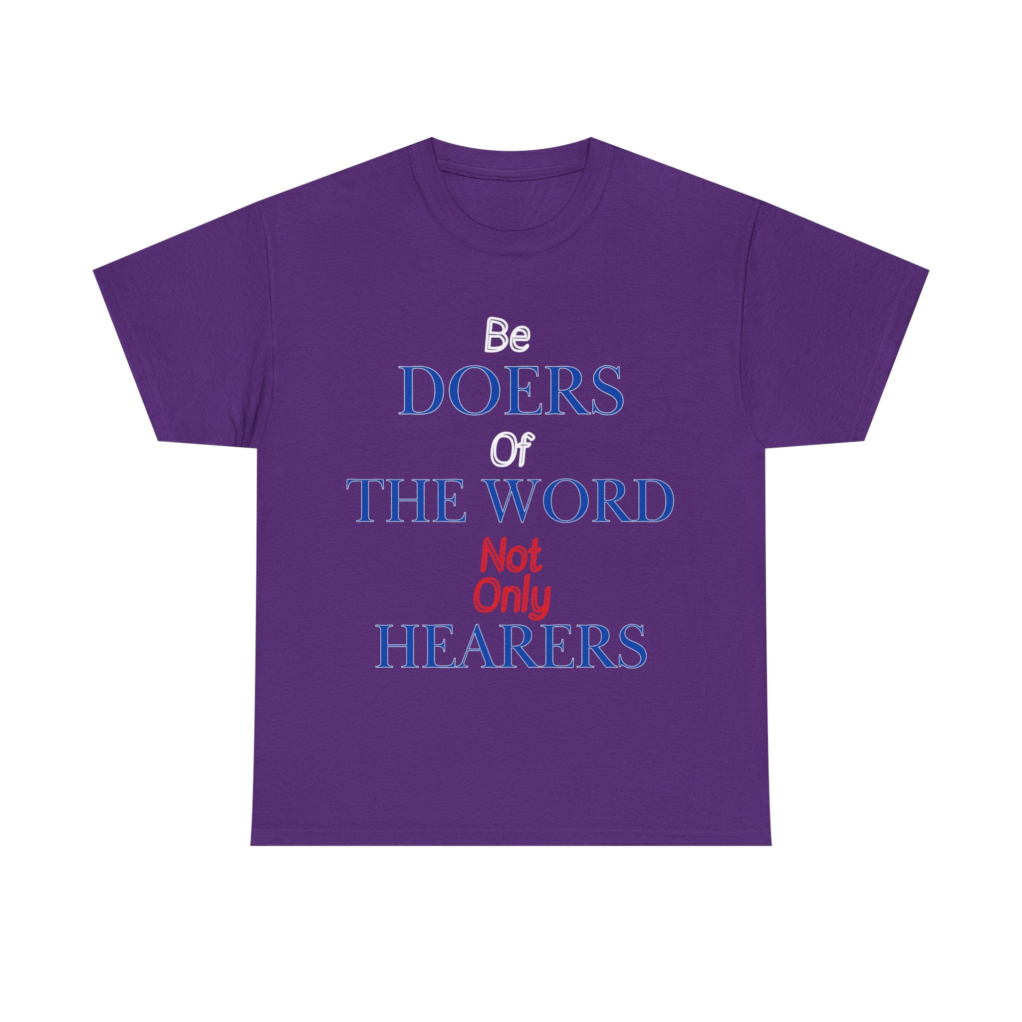 Be Doers of the Word Unisex Tee