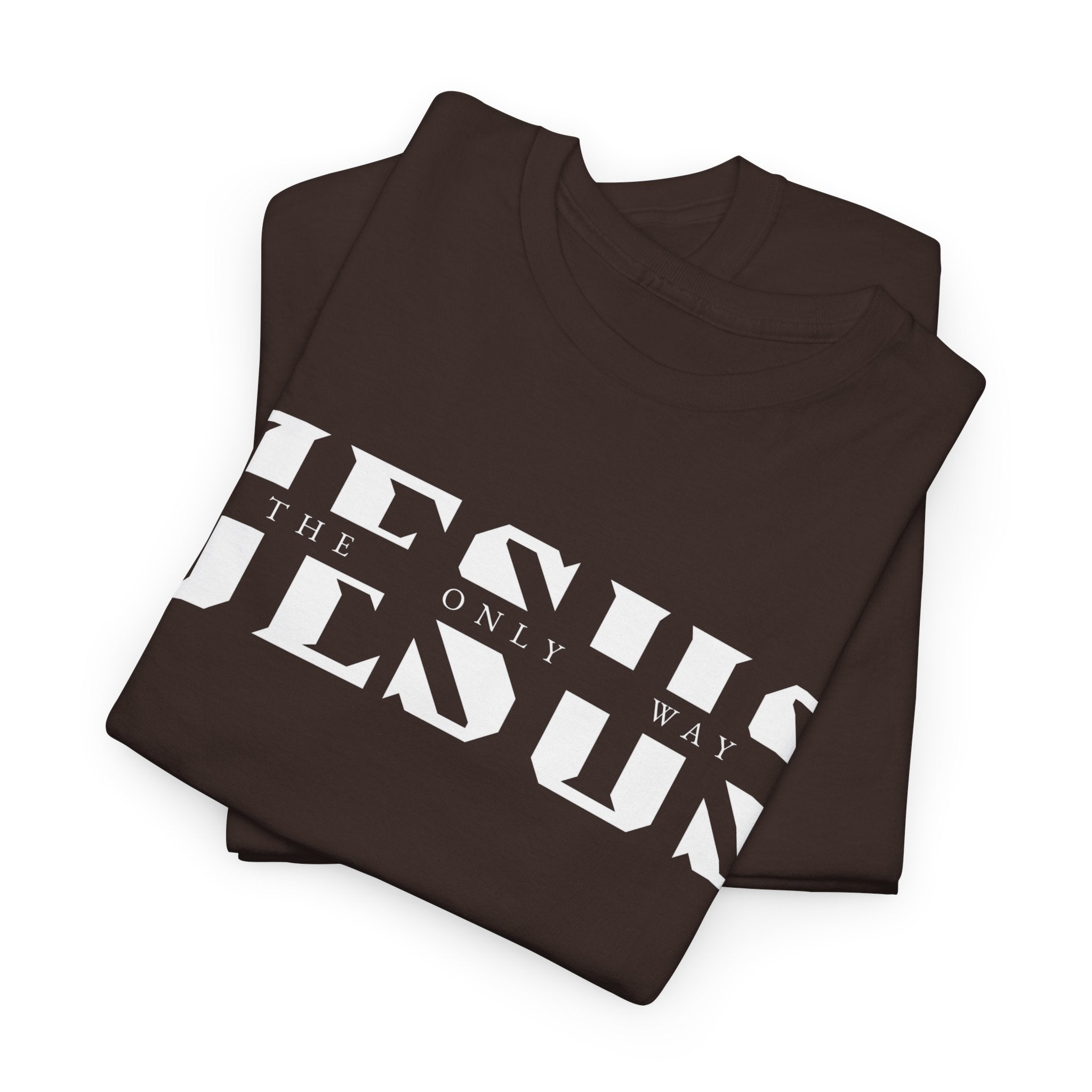Faith-Inspired Unisex Tee - 'Jesus: The Only Way'