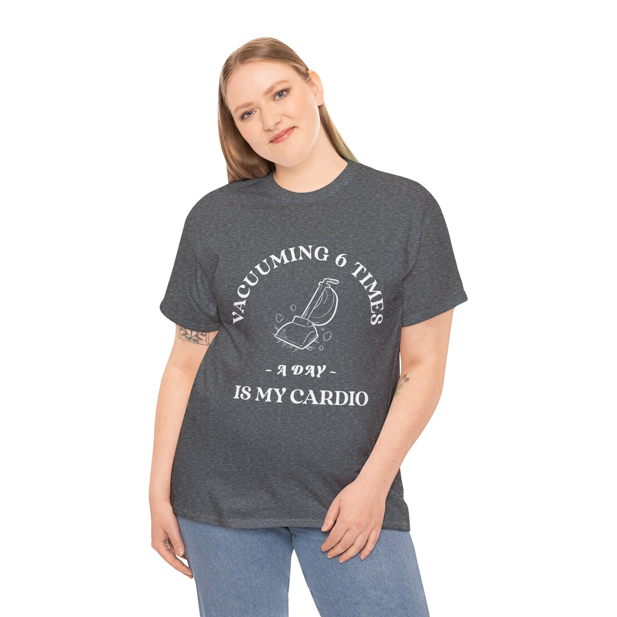 Vacuuming is My Cardio Unisex T-Shirt - Funny Cleaning Motivation Tee, Gift for Housekeepers, Homeowners, Birthday, Everyday Wear