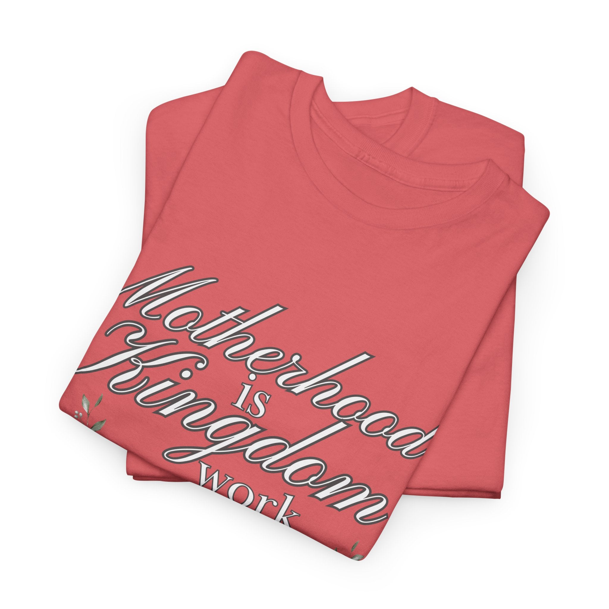 Motherhood is Kingdom Work Unisex Tee - Celebrate Motherhood, Gift for Moms, Cute Floral Design, Relaxed Fit, Everyday Wear