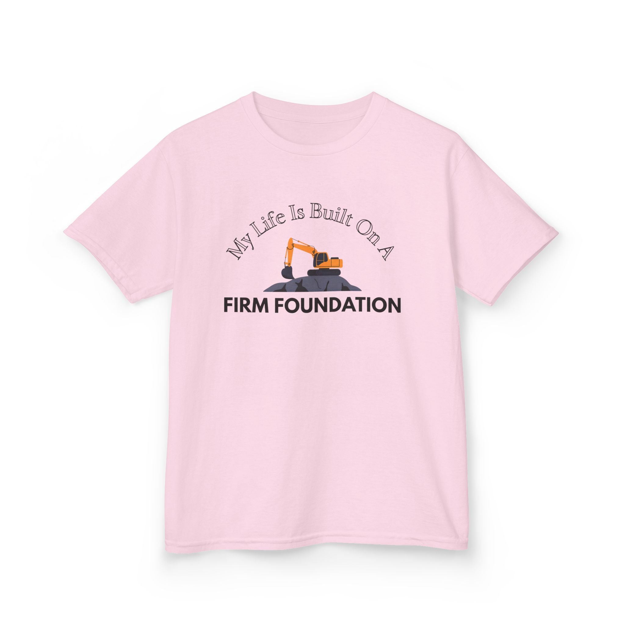Kids Tee - My Life is Built on a Firm Foundation Construction Image