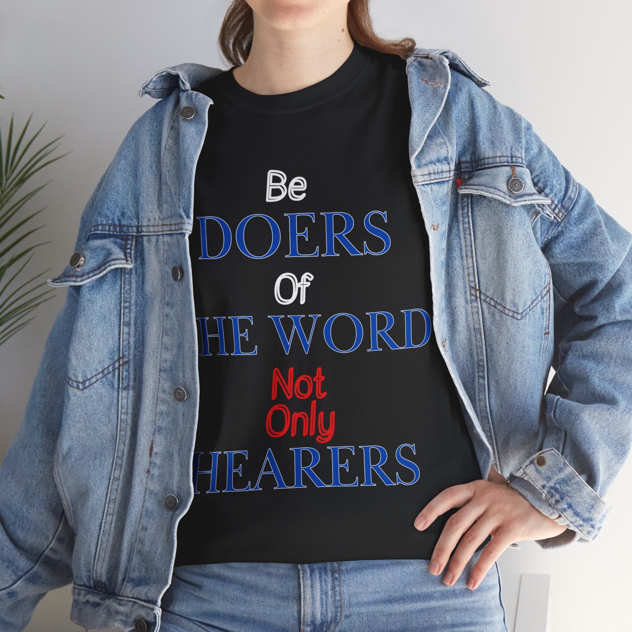 Be Doers of the Word Unisex Tee