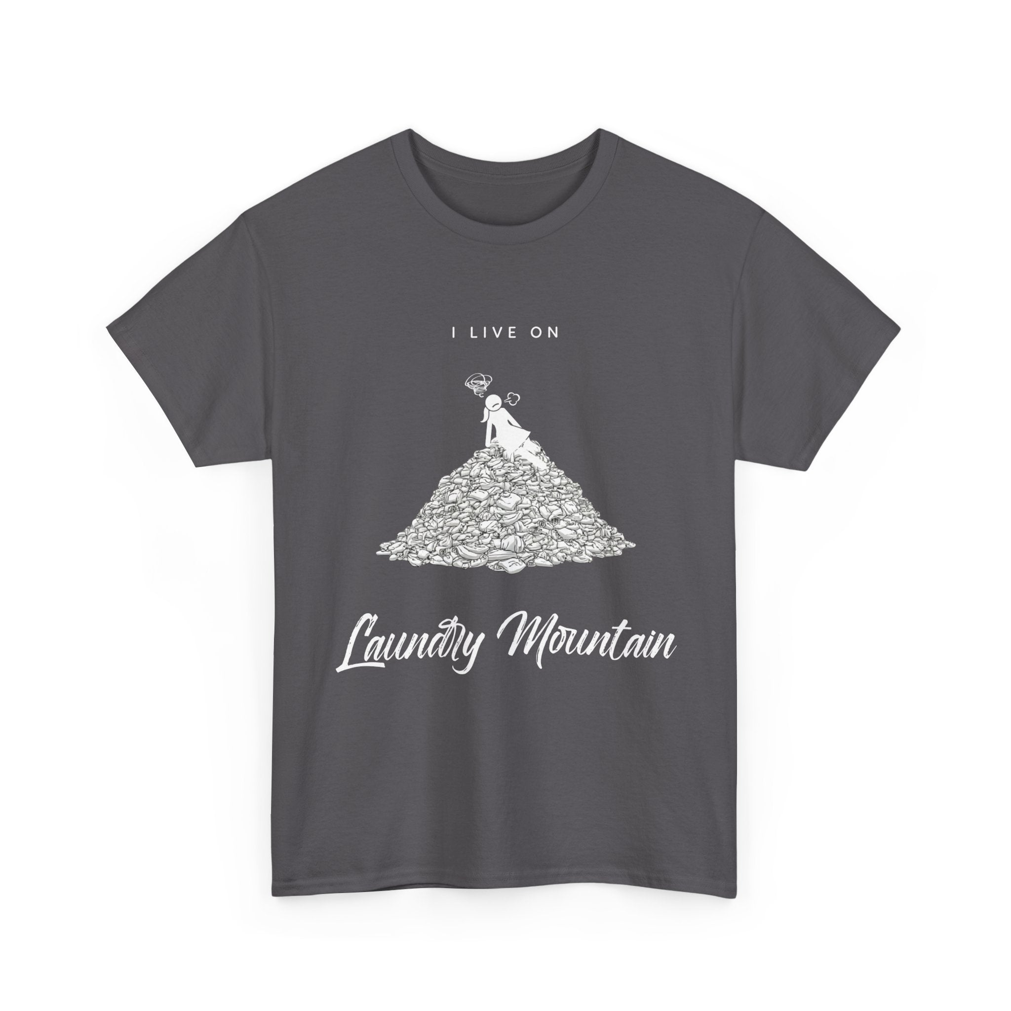 I Live on Laundry Mountain - Graphic Tee | Gildan 5000 Unisex Heavy Cotton T-Shirt, Funny Relatable Shirt, Gifts for Him/Her, Humor Shirt