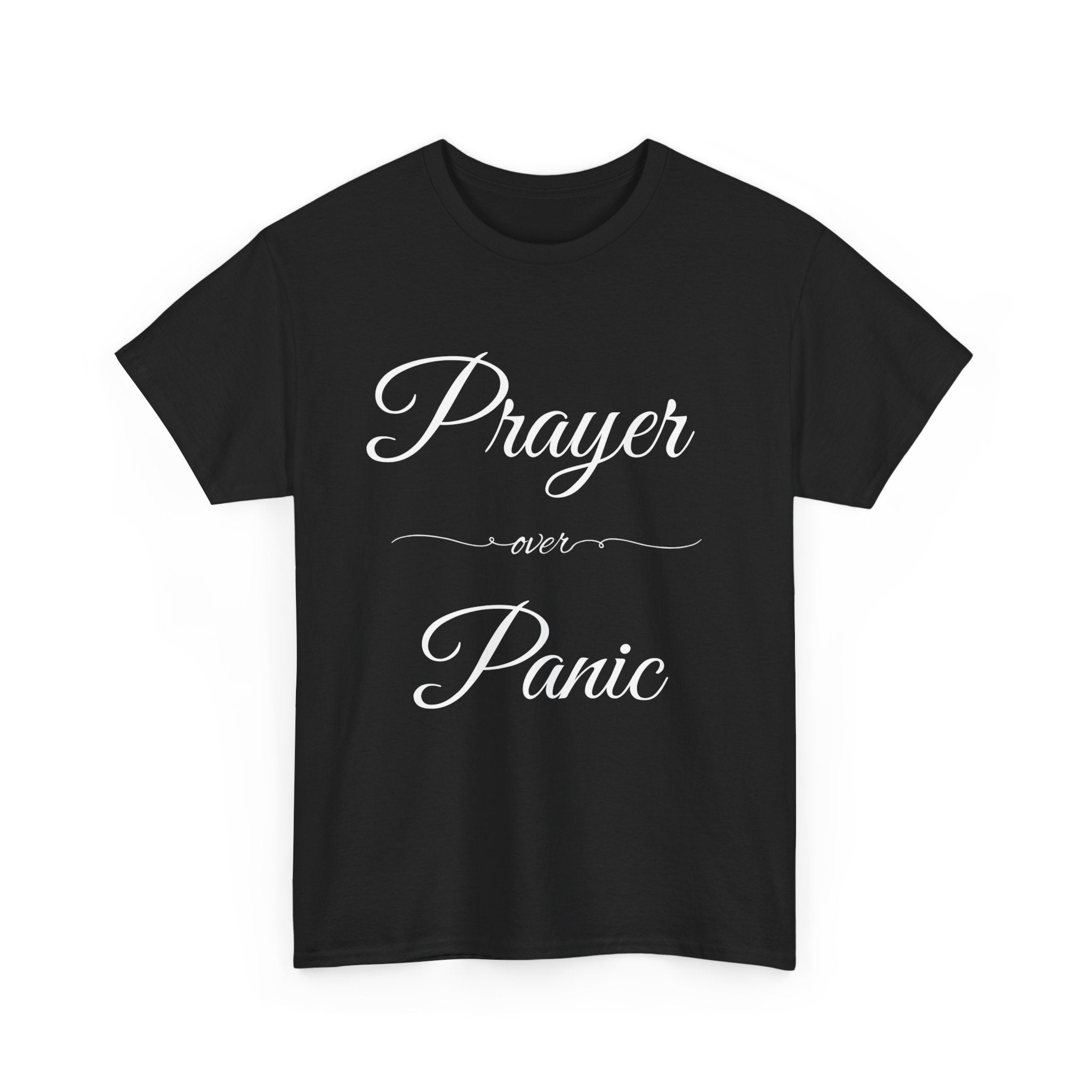 Prayer Over Panic Unisex Heavy Cotton Tee - Spiritual Comfort Shirt, Thoughtful Gift for Faith Lovers, Relaxed Style for Everyday Wear
