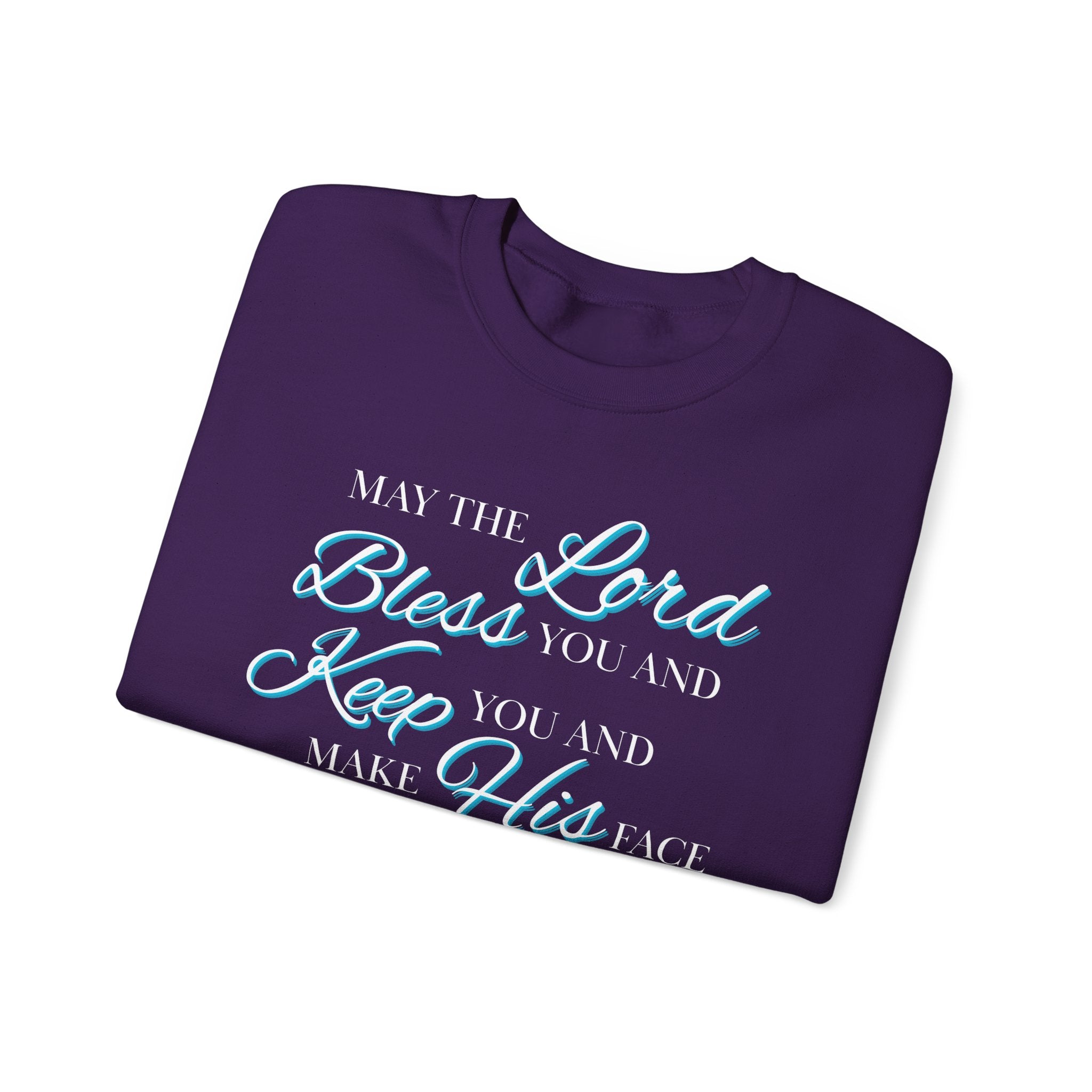 May The Lord Bless You And Keep You Crewneck Sweatshirt