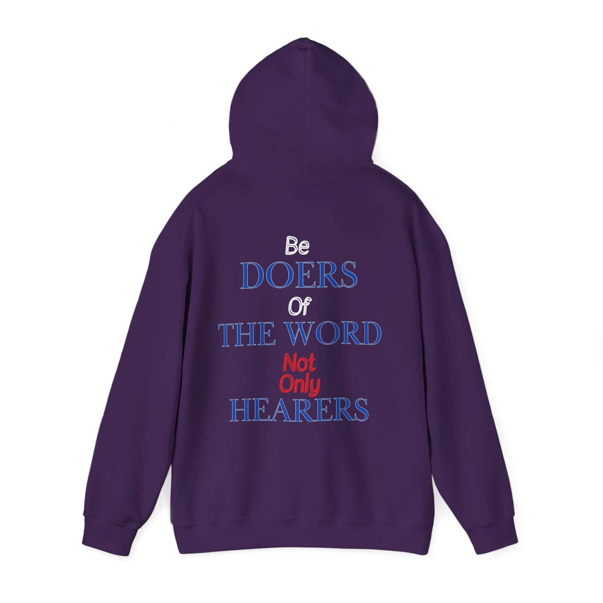 Be Doers Of The Word Hoodie