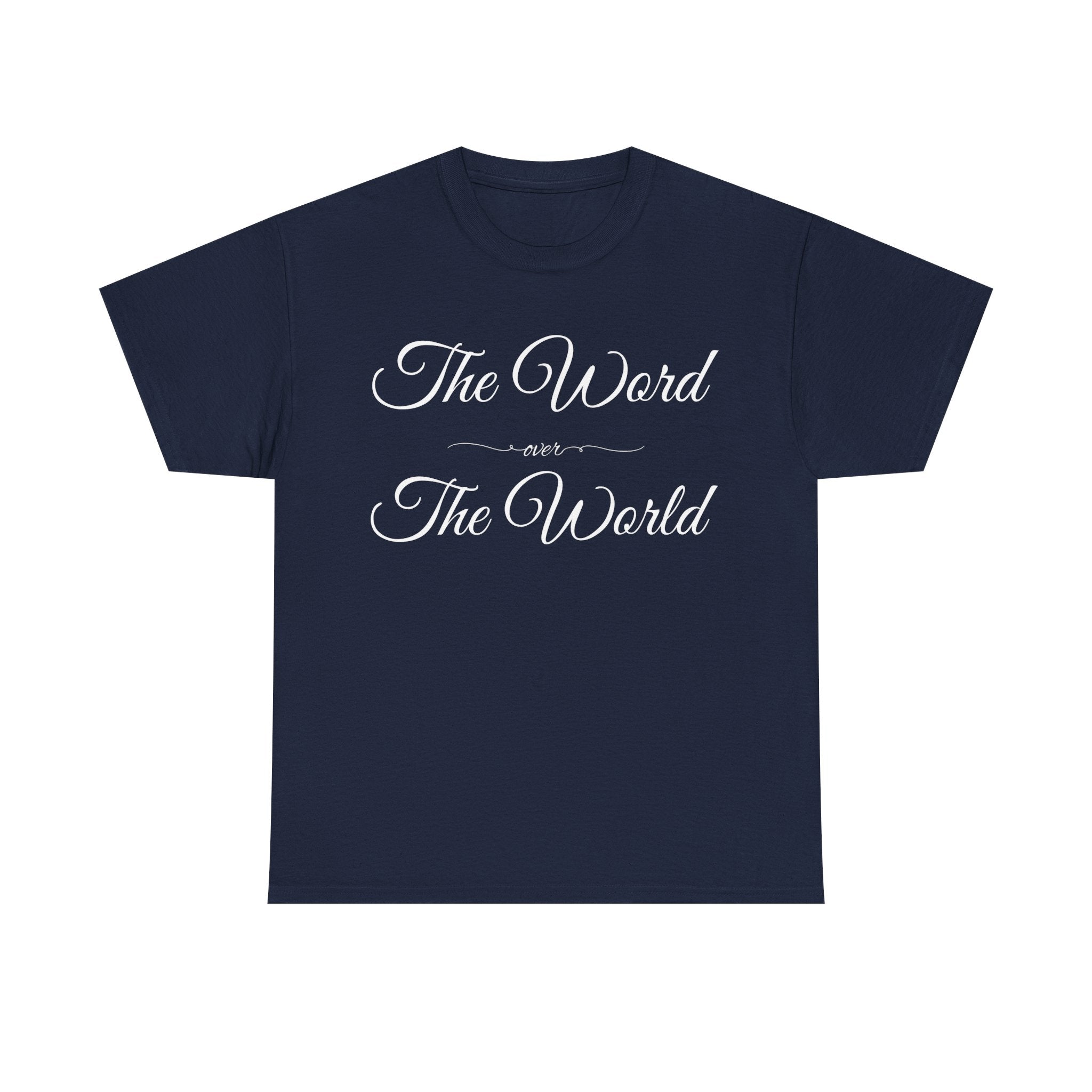 The Word Over The World T Shirt
