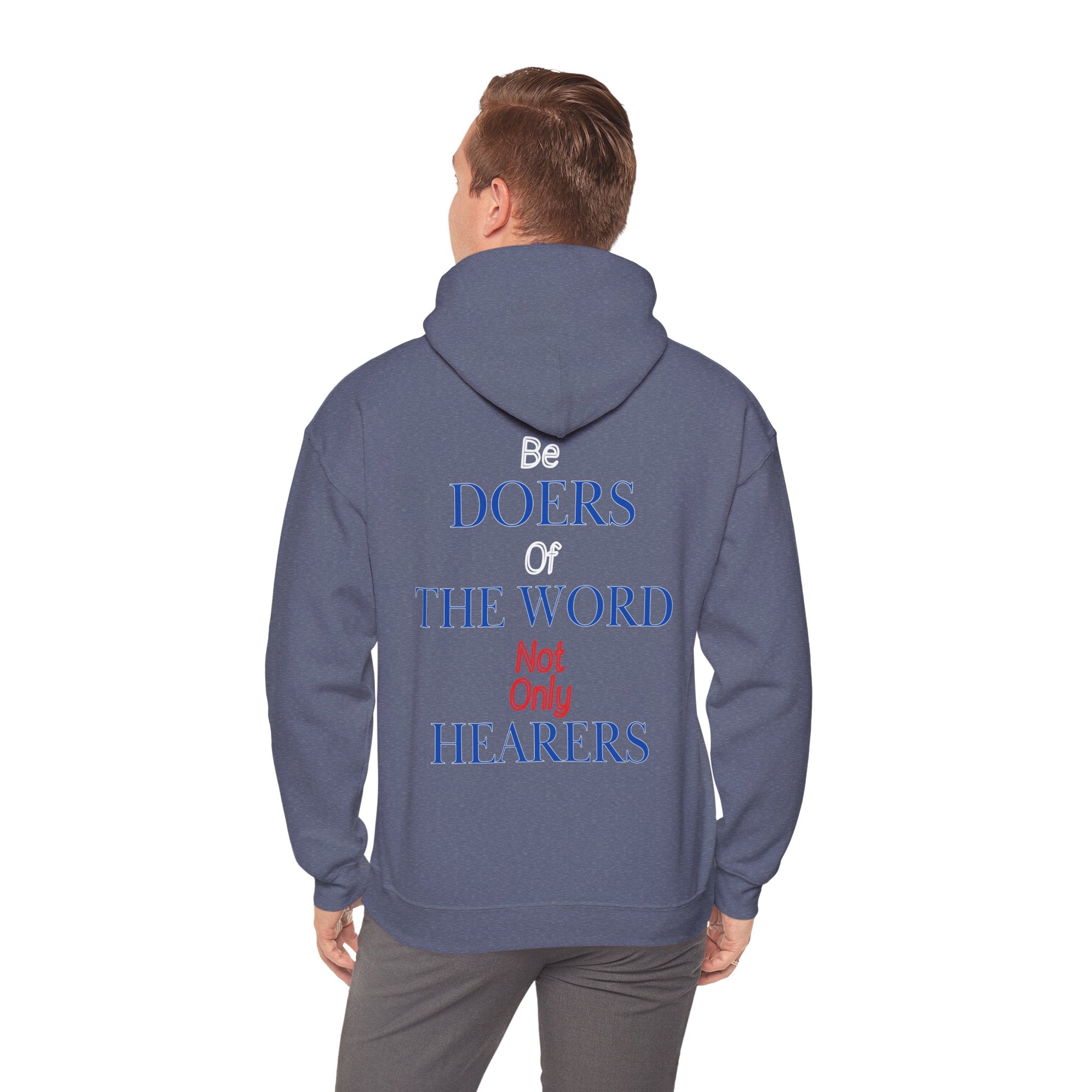 Be Doers Of The Word Hoodie
