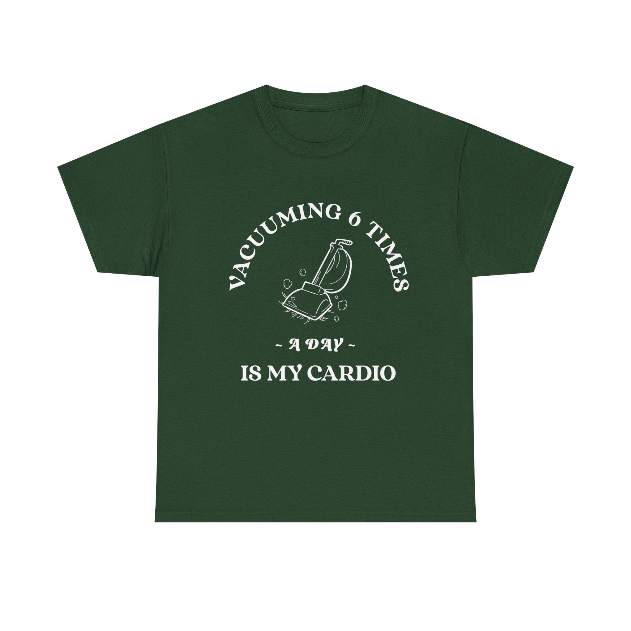 Vacuuming is My Cardio Unisex T-Shirt - Funny Cleaning Motivation Tee, Gift for Housekeepers, Homeowners, Birthday, Everyday Wear