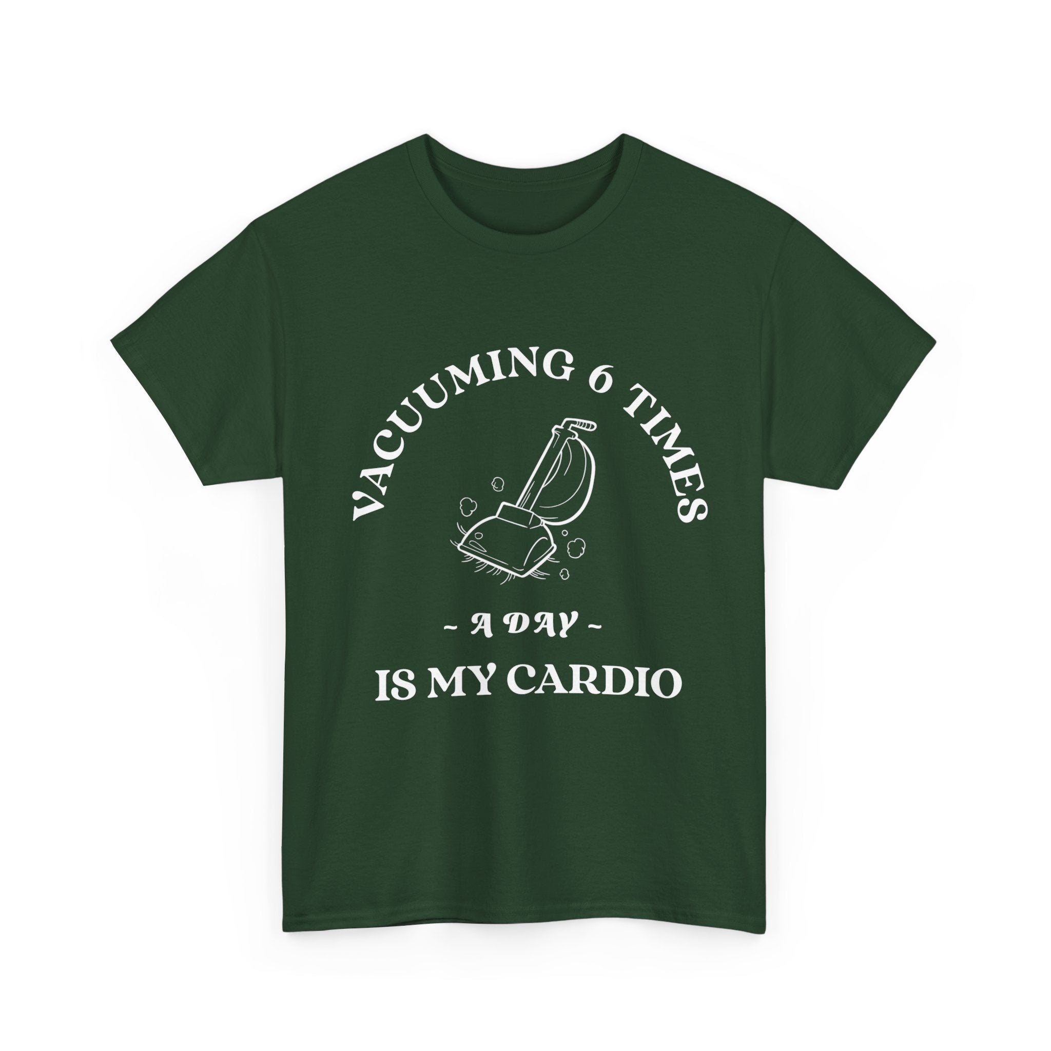 Vacuuming is My Cardio Unisex T-Shirt - Funny Cleaning Motivation Tee, Gift for Housekeepers, Homeowners, Birthday, Everyday Wear
