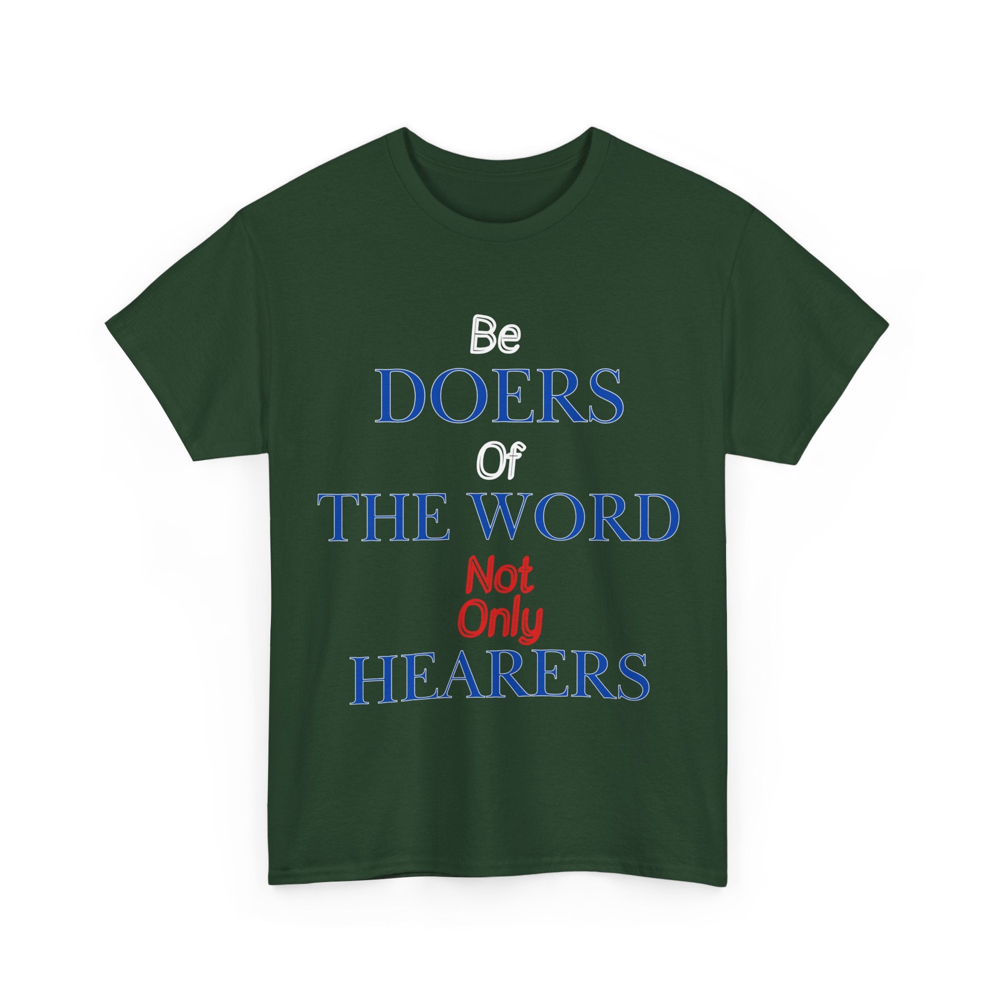 Be Doers of the Word Unisex Tee
