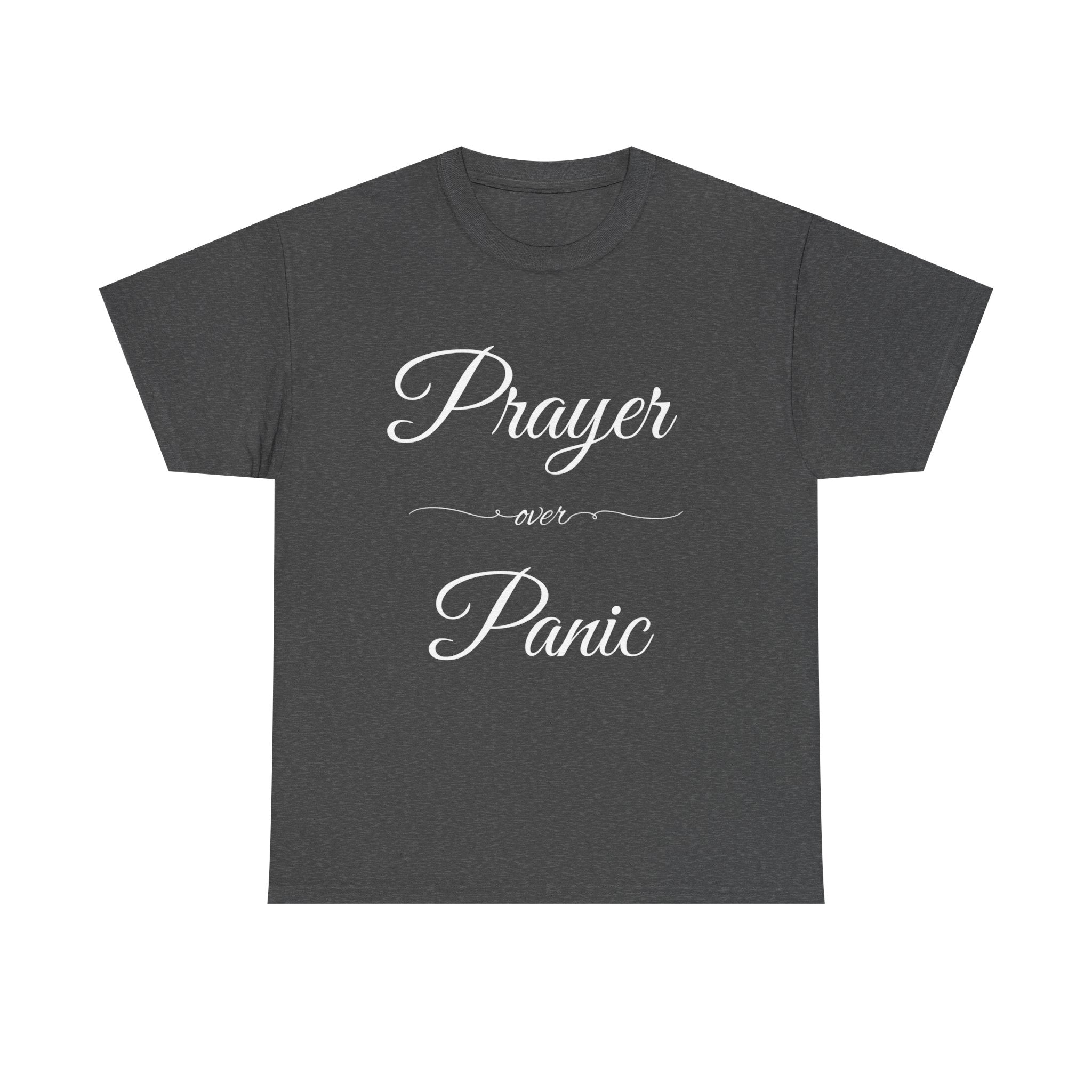 Prayer Over Panic Unisex Heavy Cotton Tee - Spiritual Comfort Shirt, Thoughtful Gift for Faith Lovers, Relaxed Style for Everyday Wear