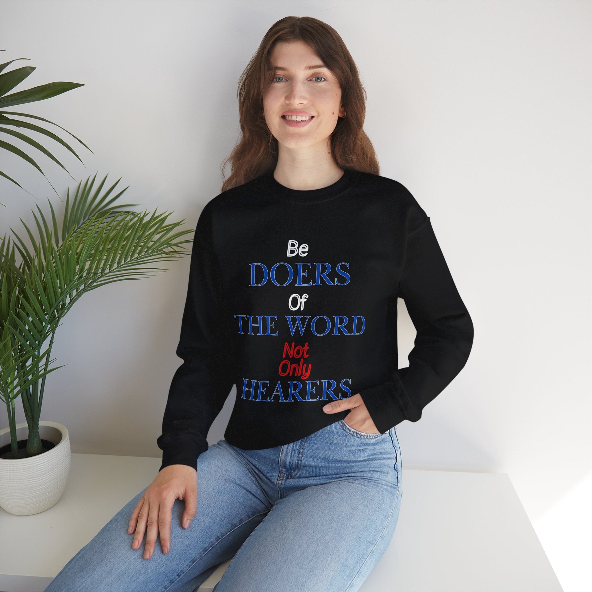 Be Doers Of The Word Crewneck Sweatshirt
