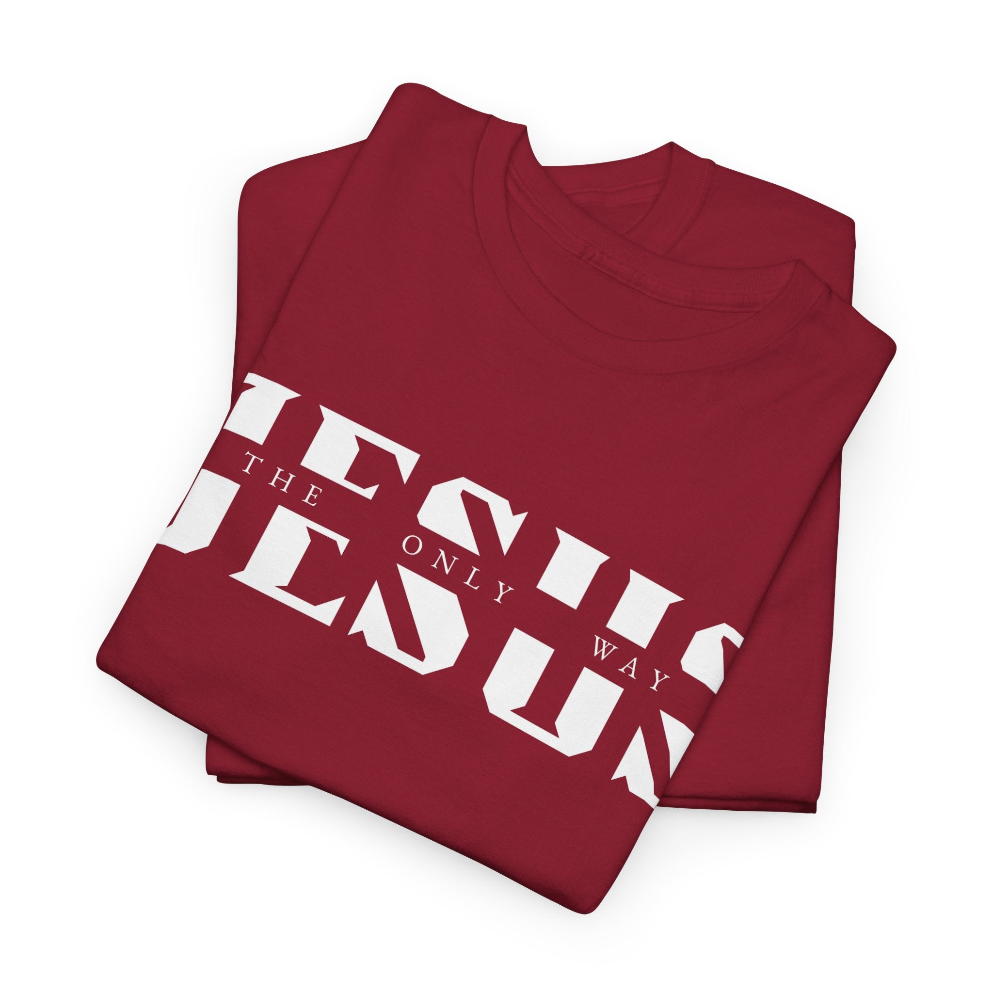 Faith-Inspired Unisex Tee - 'Jesus: The Only Way'