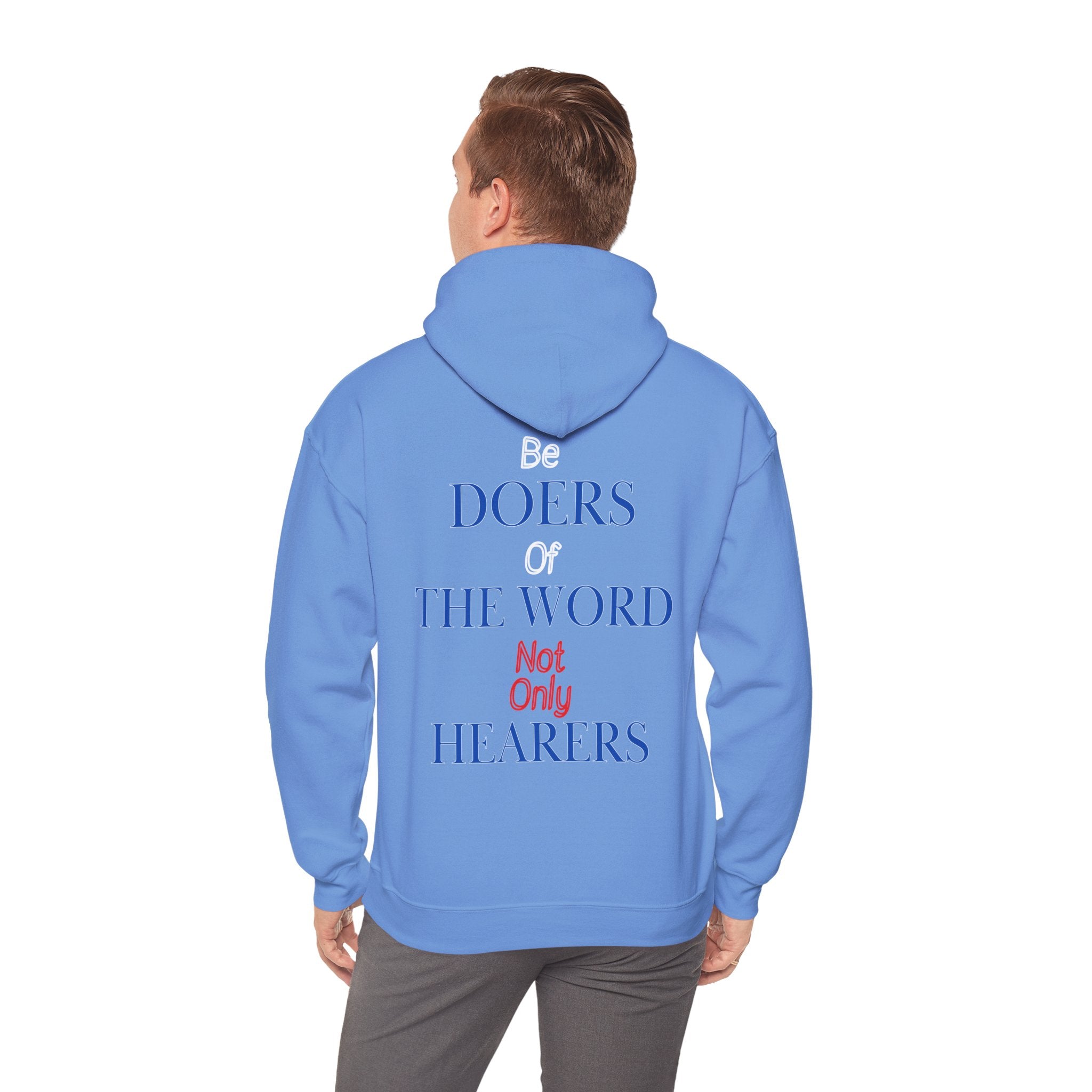 Be Doers Of The Word Hoodie