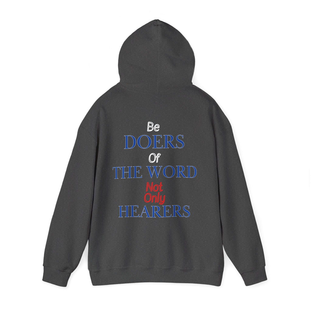 Be Doers Of The Word Hoodie