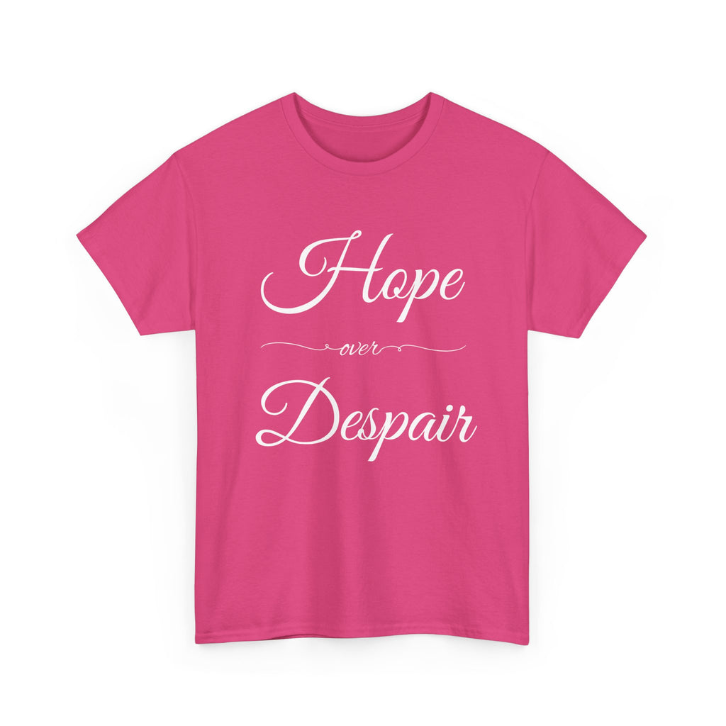 Hope Over Despair Unisex Heavy Cotton Tee, Inspirational T-Shirt for Motivation, Gift for Friends, Casual Wear, Everyday Comfort