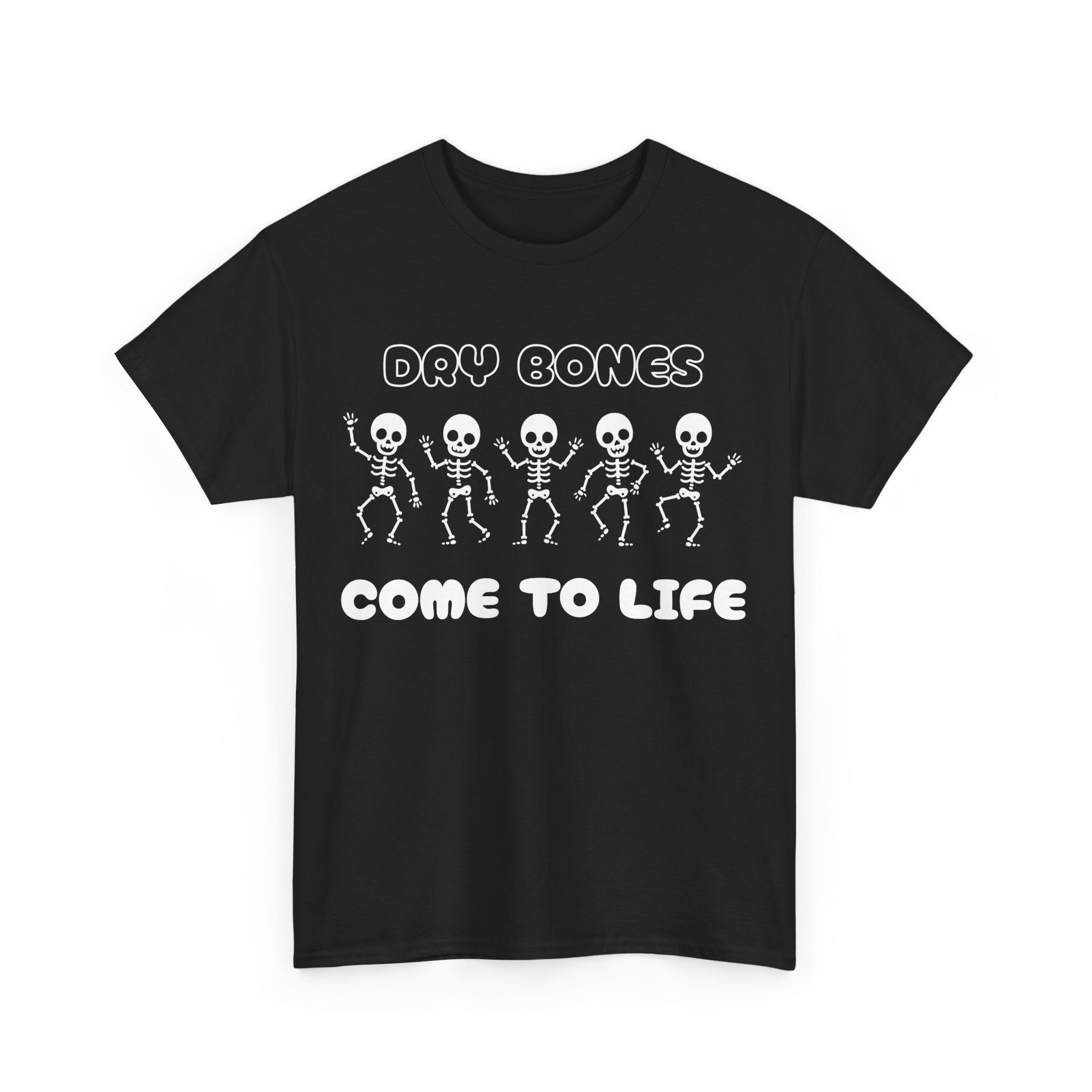 Dry Bones Come To Life Unisex Heavy Cotton Tee