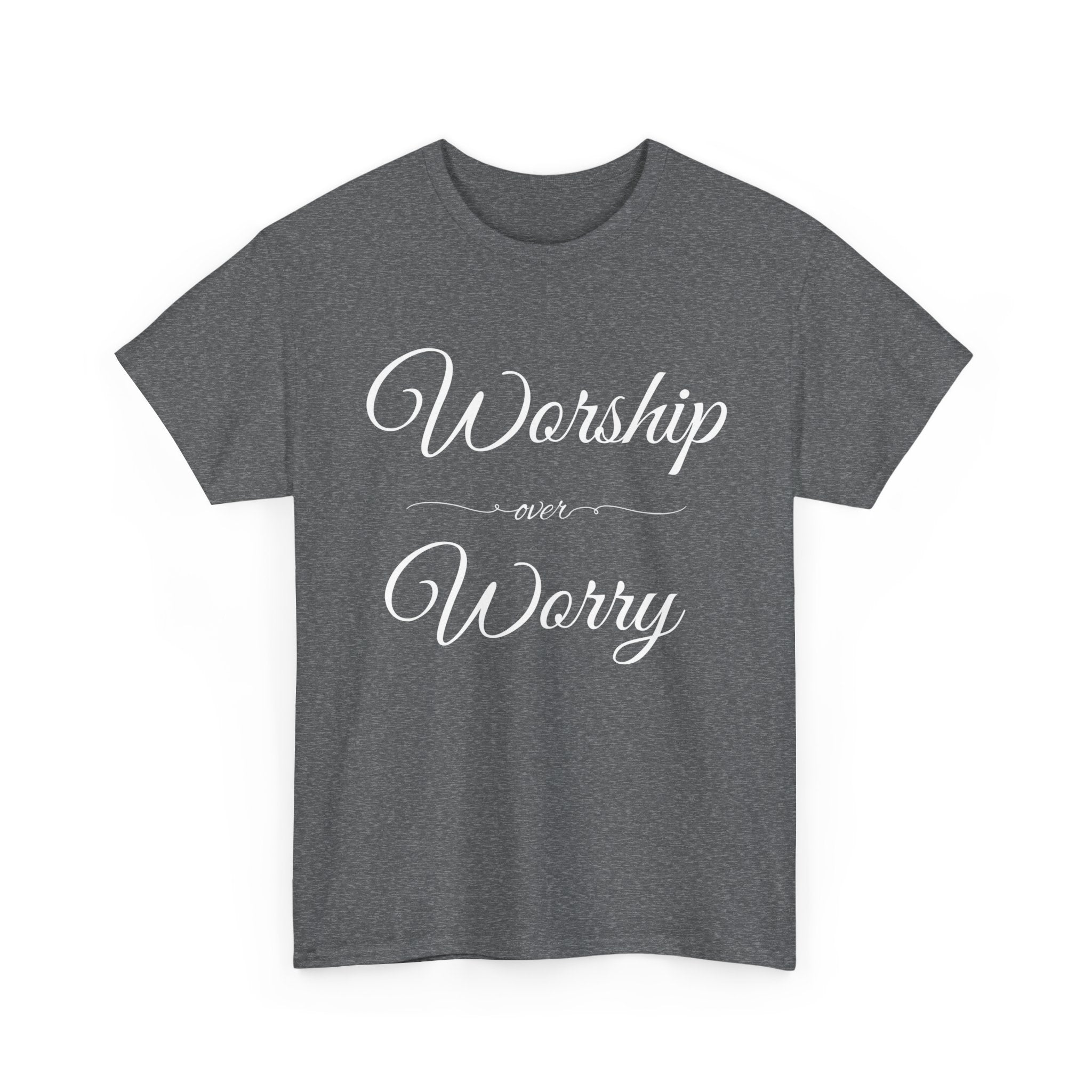 Worship Over Worry Unisex Heavy Cotton Tee - Inspirational T-Shirt, Motivational Apparel, Gift for Faith, Sunday Best, Everyday Comfort