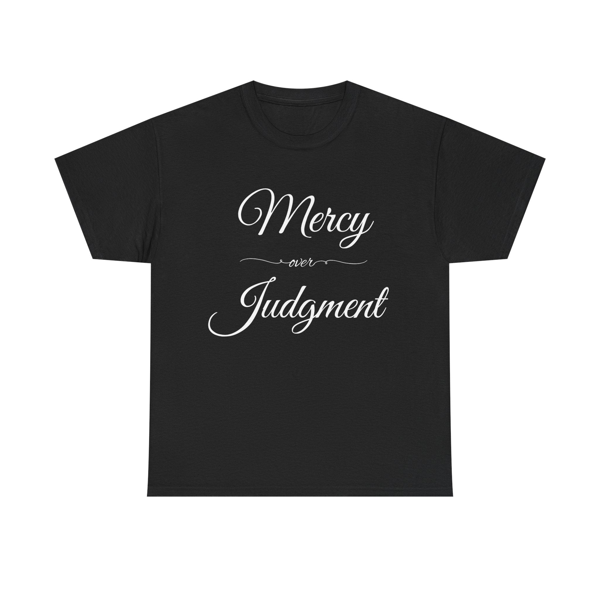 Stylish Unisex Tee with 'Mercy over Judgment' Design, Casual Wear, Gift for Friends, Motivational Clothing, Spiritual Shirt