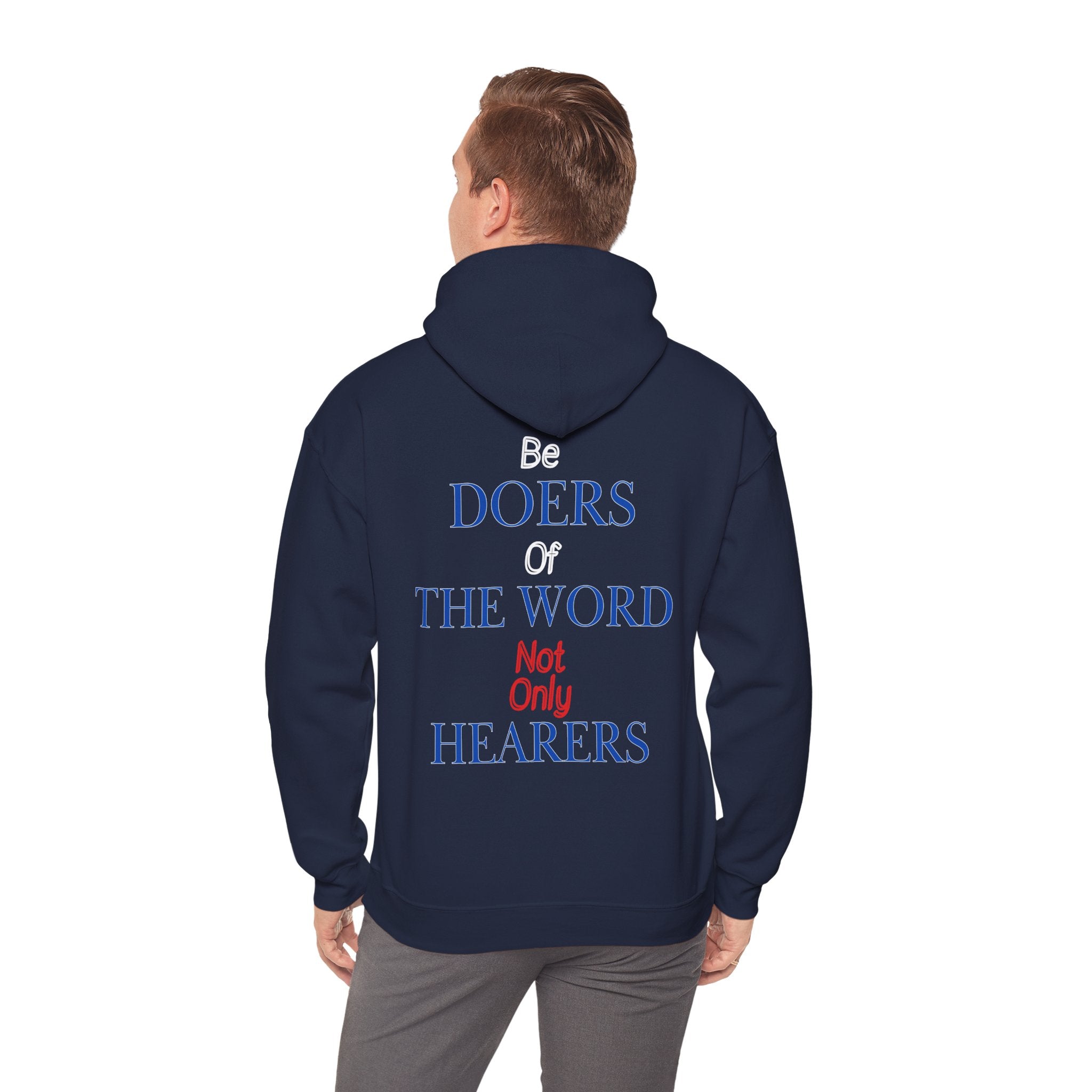 Be Doers Of The Word Hoodie